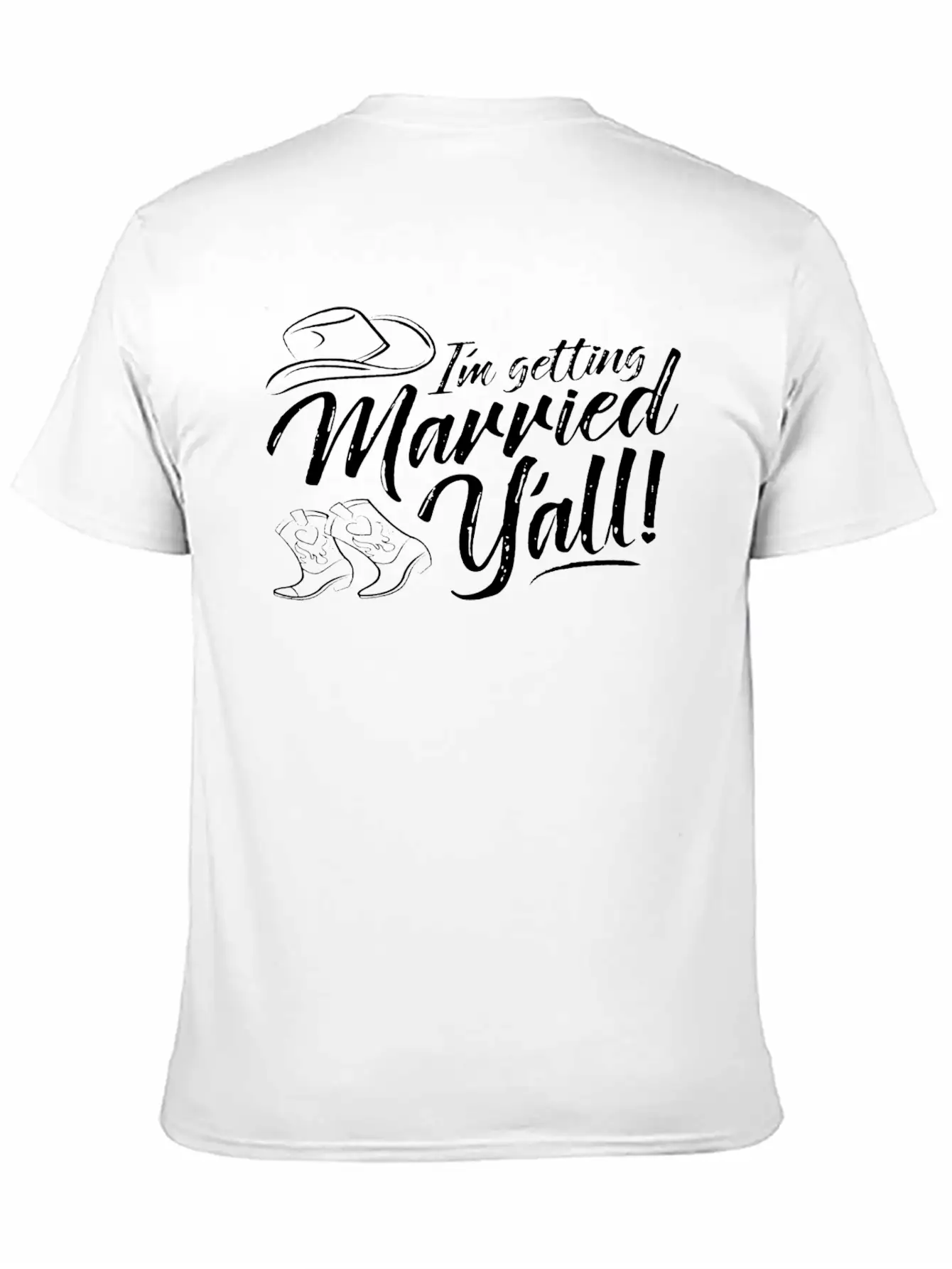 I'm Getting Married Y'all , Wedding Shower S, Brid Stylish Everyday T-Shirt – Unisex Basic Cotton Tee