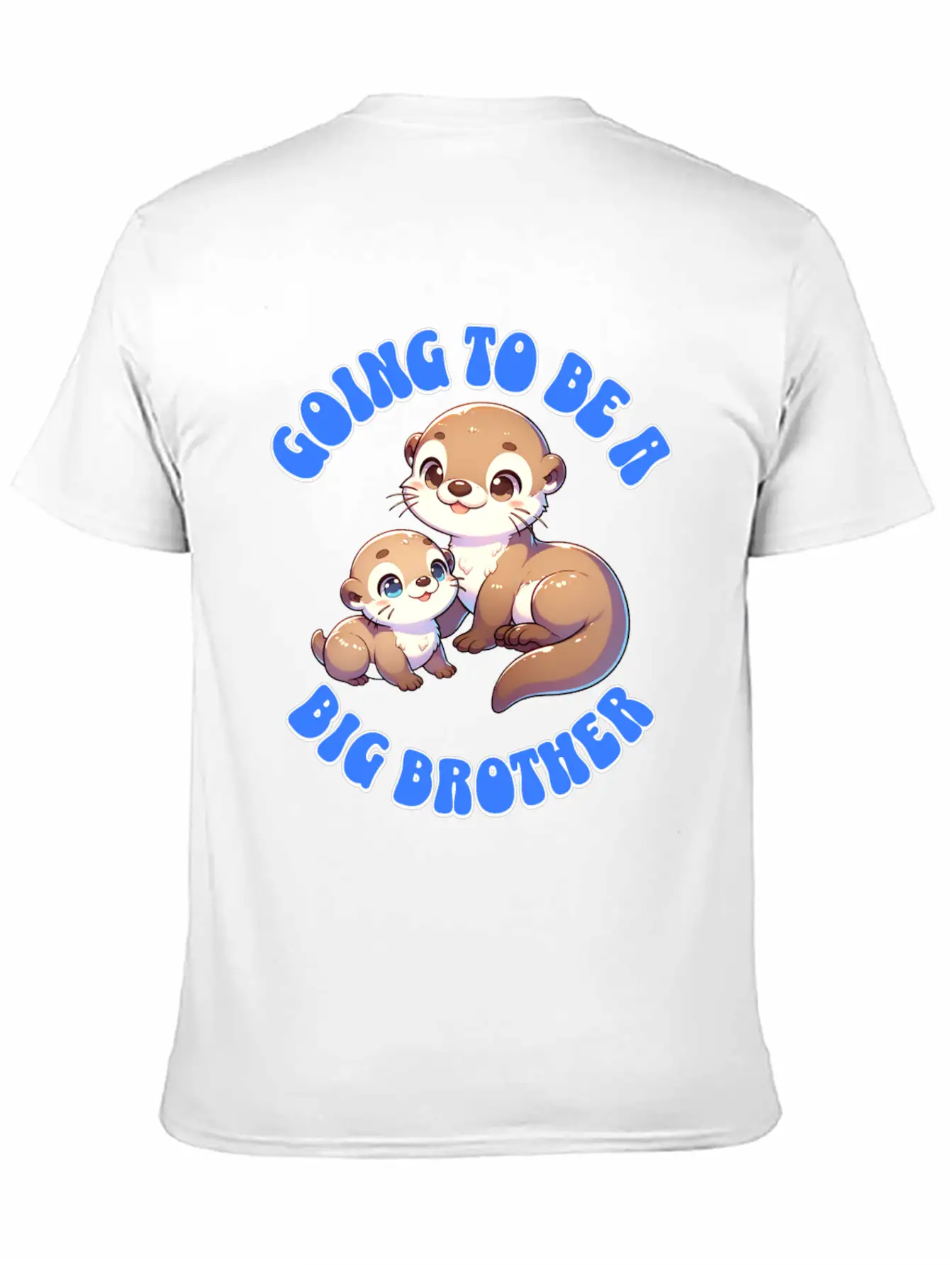 I'm Going To Be A Big Brother Sweet Otter, Brother Unisex Short Sleeve Soft Cotton T-Shirt – Casual Everyday Wear