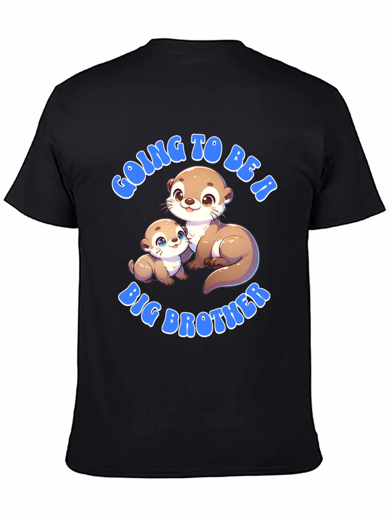 I'm Going To Be A Big Brother Sweet Otter, Brother Unisex Short Sleeve Soft Cotton T-Shirt – Casual Everyday Wear