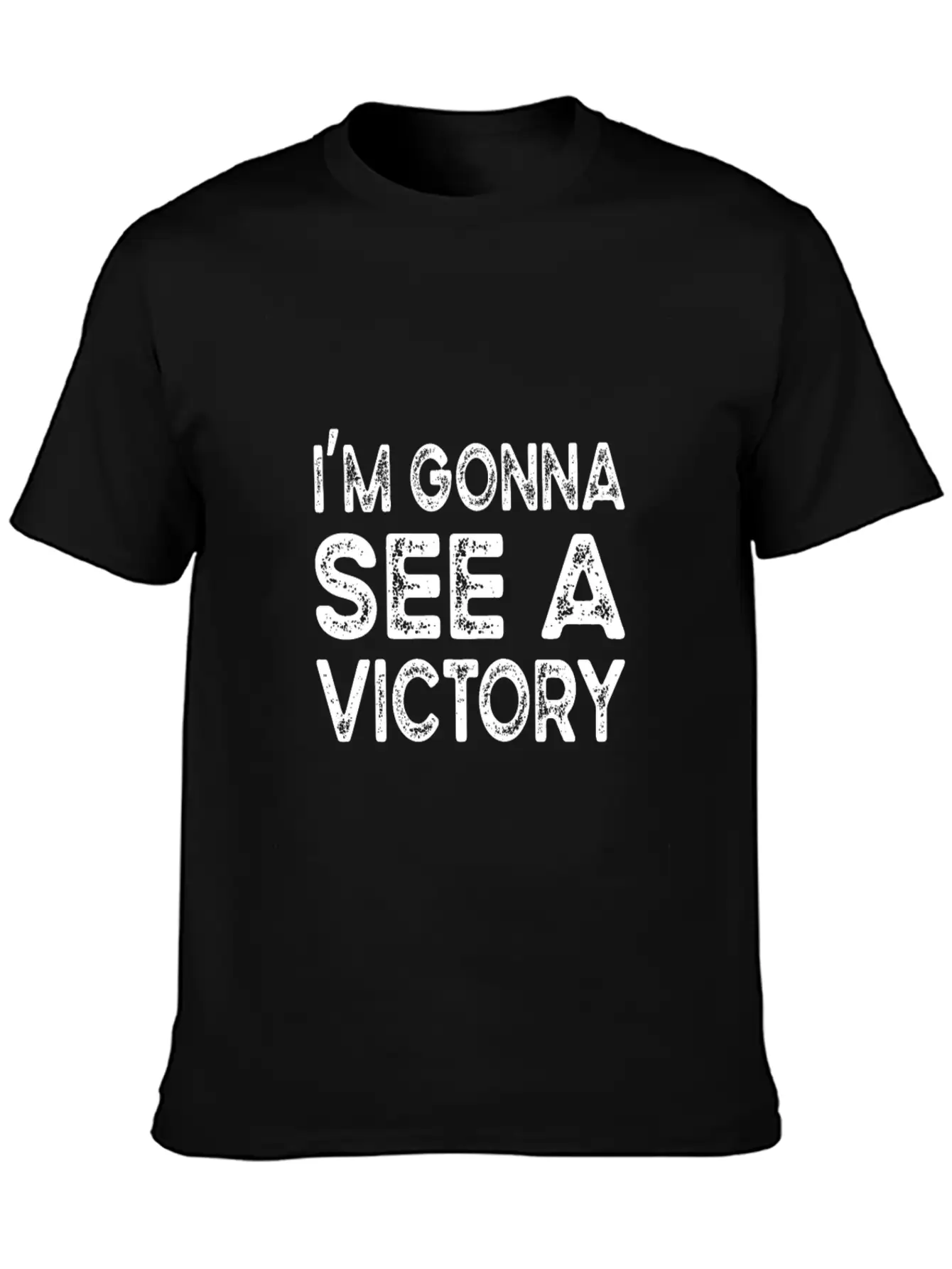 I'm Gonna See A Victory Stylish Everyday T-Shirt – Unisex Basic Cotton Tee