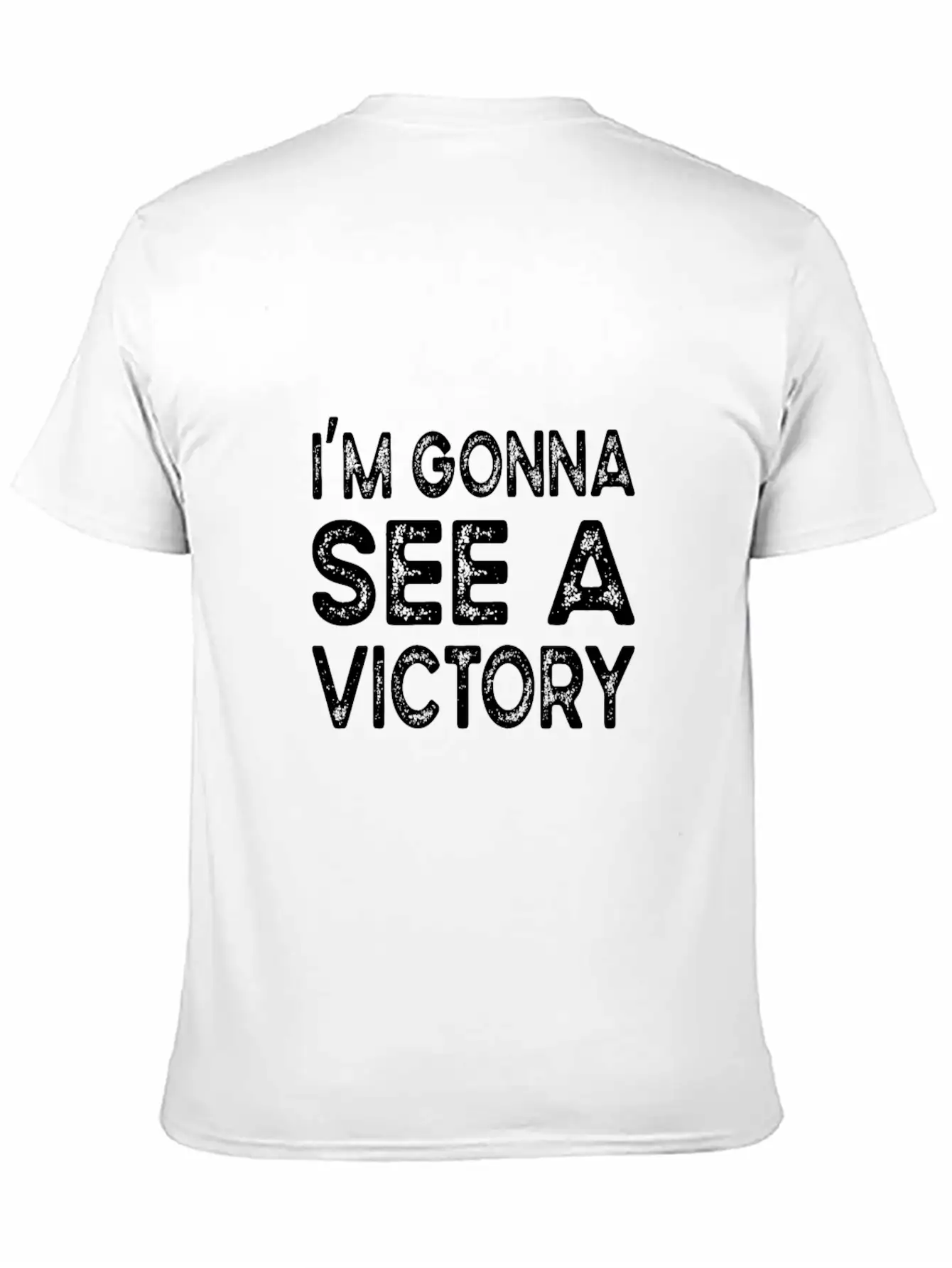 I'm Gonna See A Victory Stylish Everyday T-Shirt – Unisex Basic Cotton Tee