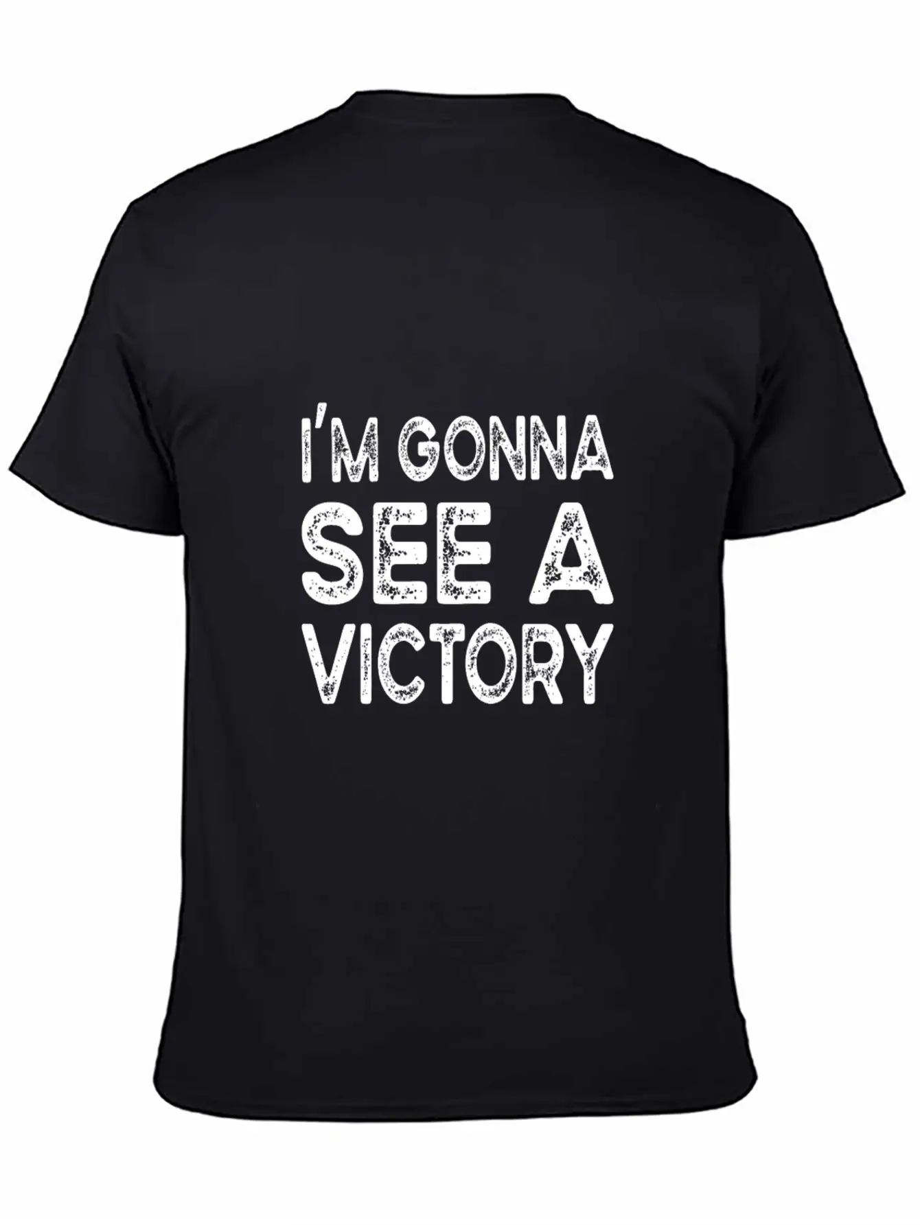 I'm Gonna See A Victory Stylish Everyday T-Shirt – Unisex Basic Cotton Tee