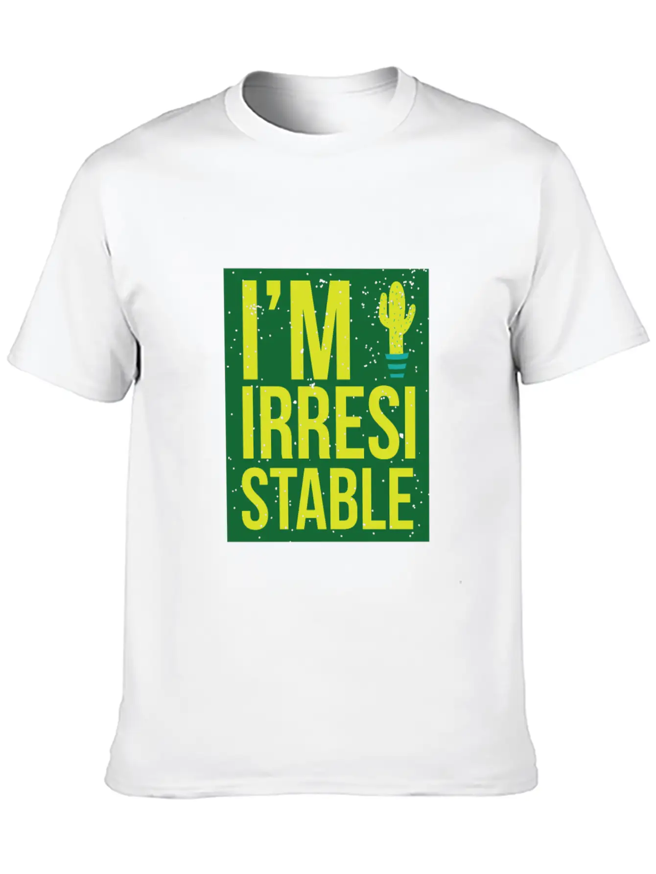 I'm Irresistable - Cactus Unisex Short Sleeve Soft Cotton T-Shirt – Casual Everyday Wear