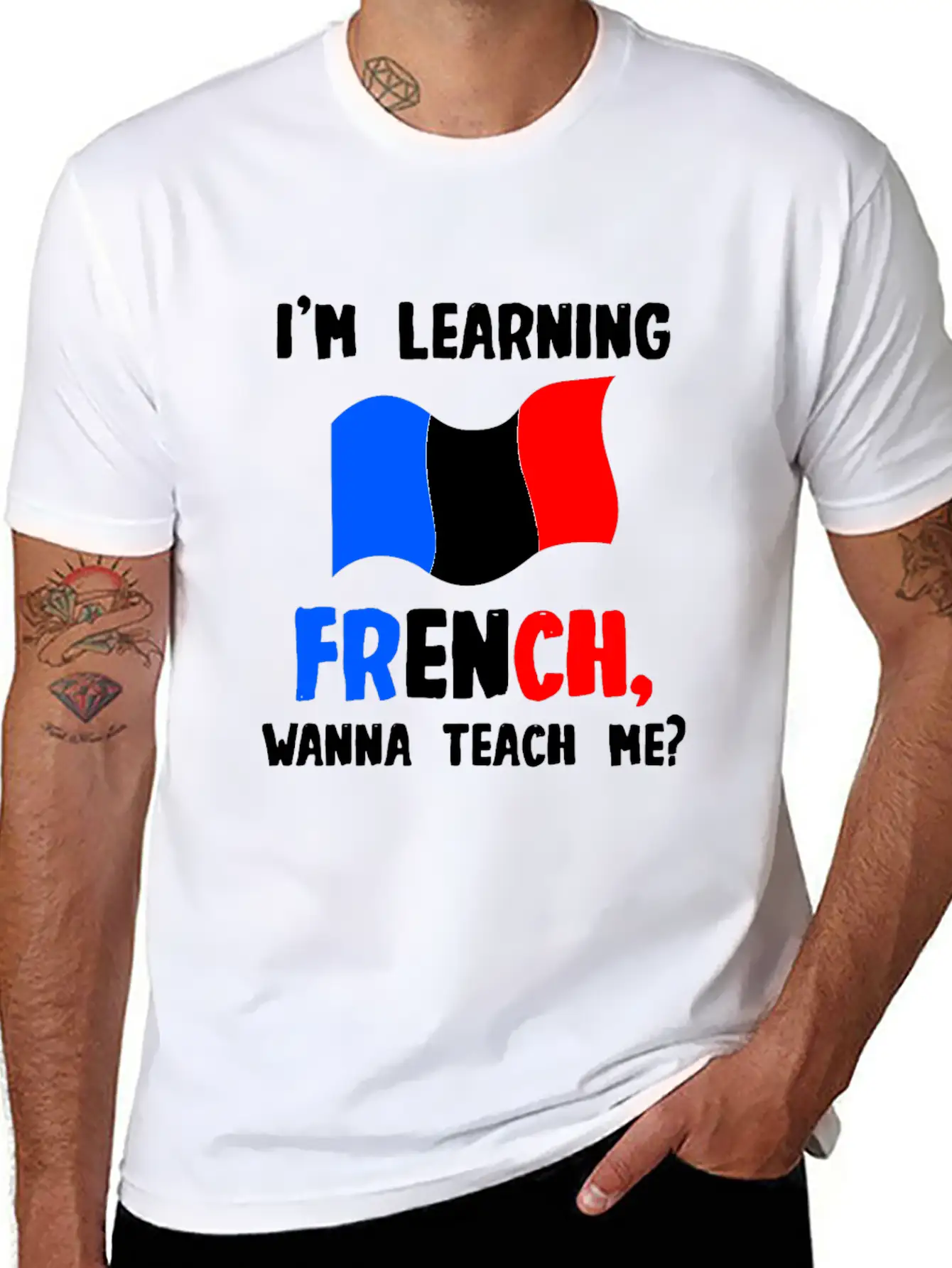 I'm Learning French, Wanna Teach Me Stylish Everyday T-Shirt – Unisex Basic Cotton Tee