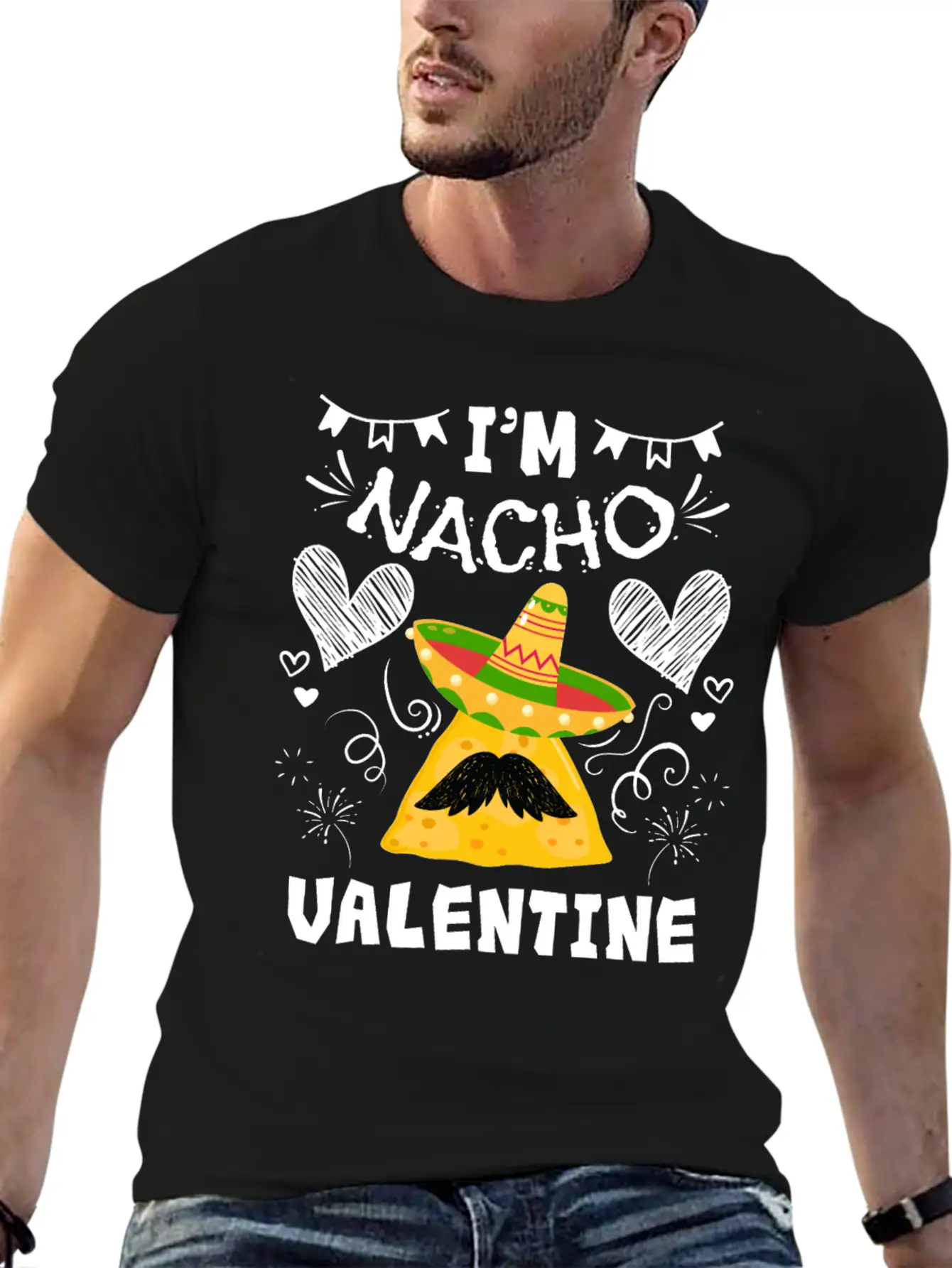 I'm Nacho Valentine Valentine V-Day Stylish Everyday T-Shirt – Unisex Basic Cotton Tee