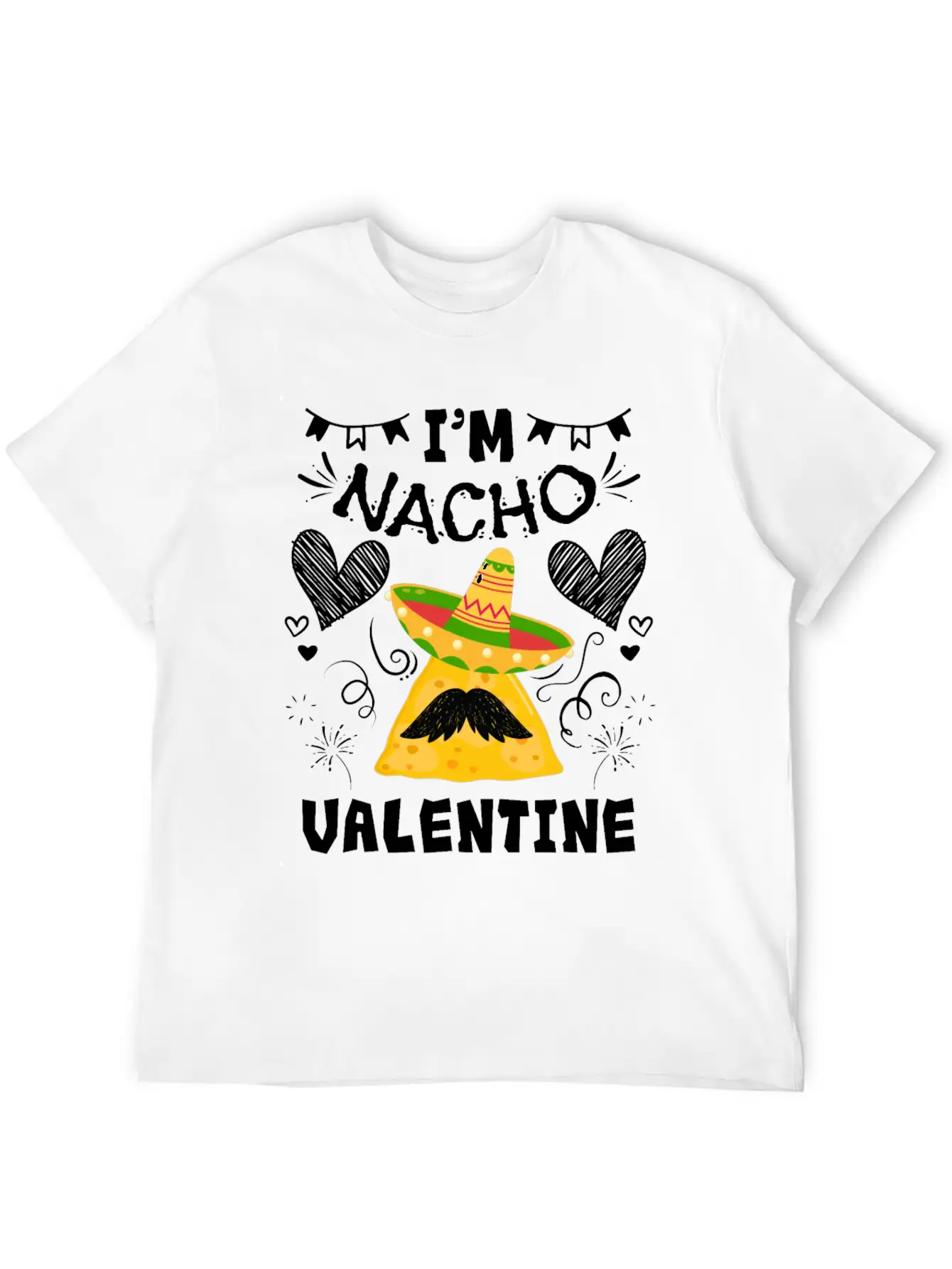 I'm Nacho Valentine Valentine V-Day Stylish Everyday T-Shirt – Unisex Basic Cotton Tee