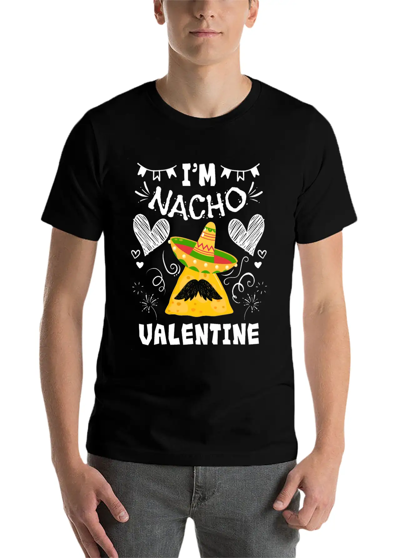 I'm Nacho Valentine Valentine V-Day Stylish Everyday T-Shirt – Unisex Basic Cotton Tee