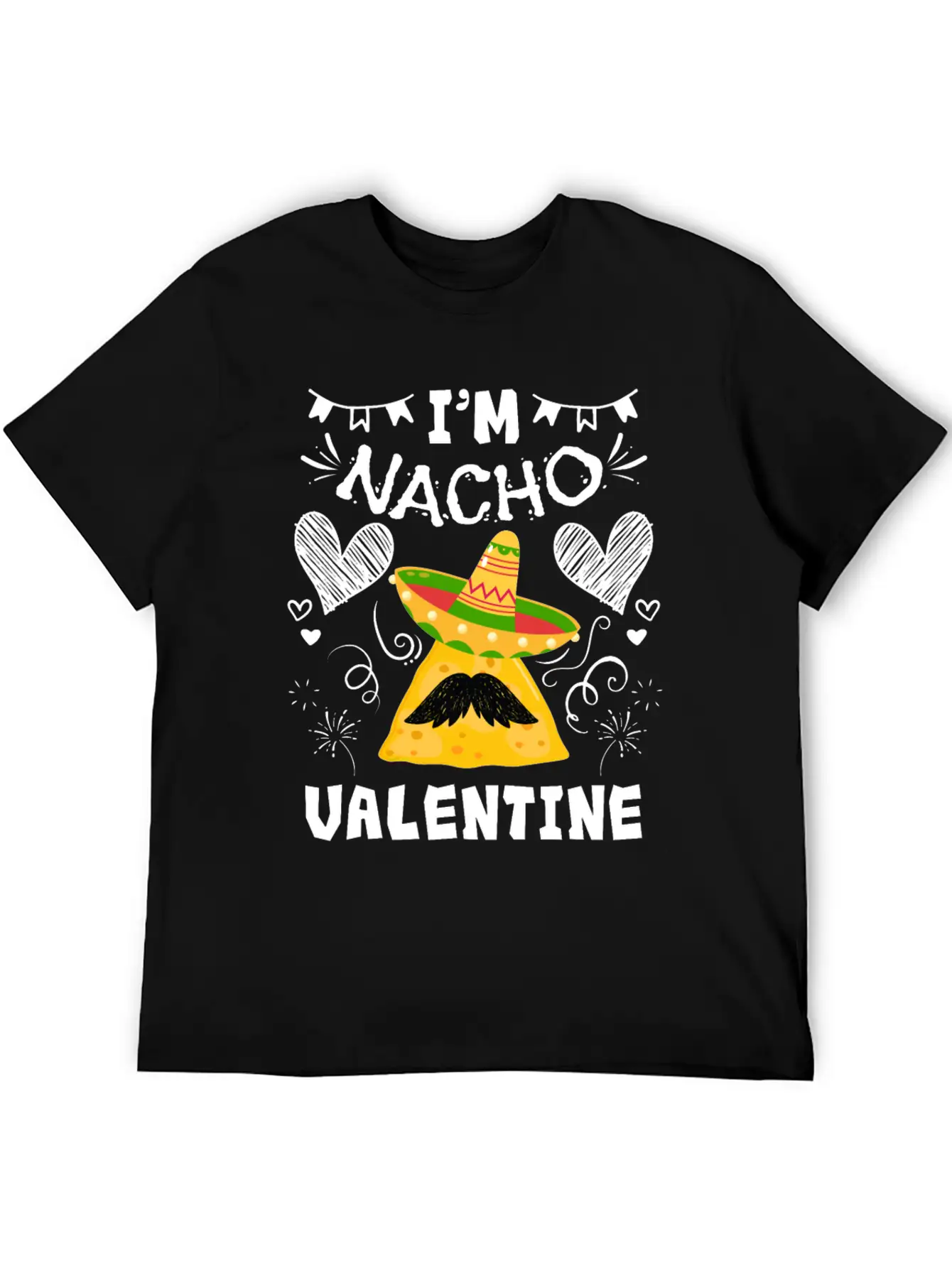 I'm Nacho Valentine Valentine V-Day Stylish Everyday T-Shirt – Unisex Basic Cotton Tee