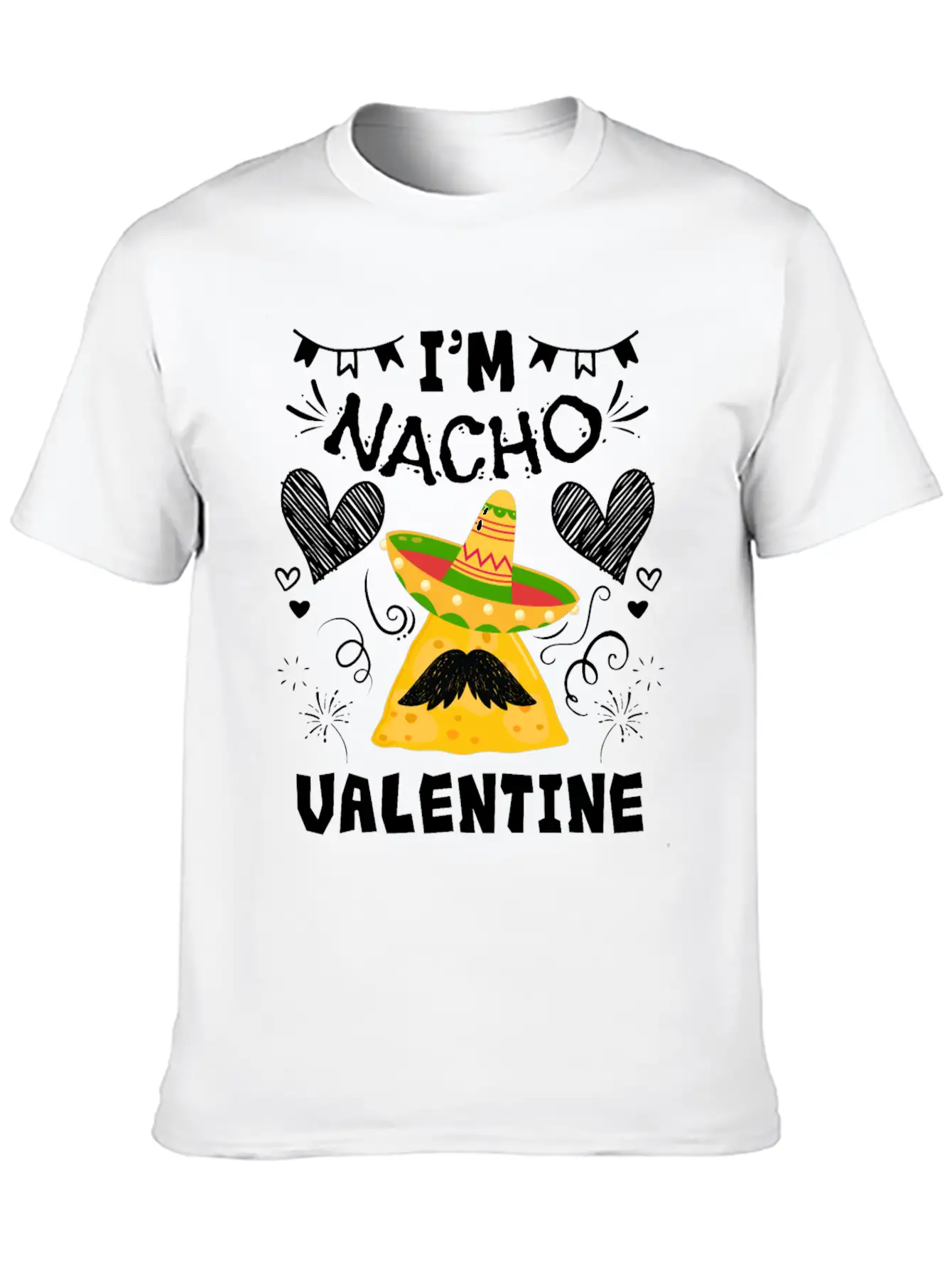 I'm Nacho Valentine Valentine V-Day Stylish Everyday T-Shirt – Unisex Basic Cotton Tee