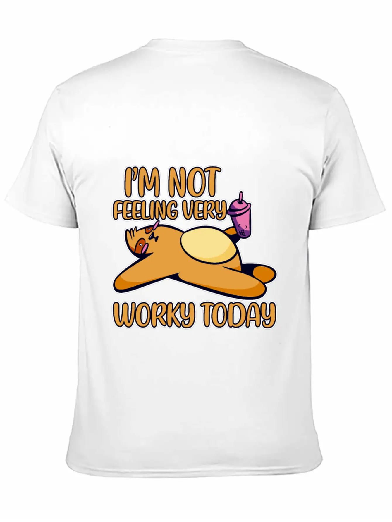 I'm Not Feeling Very Worky Today 2 Timeless Short Sleeve Tee – Comfy And Minimalist Design