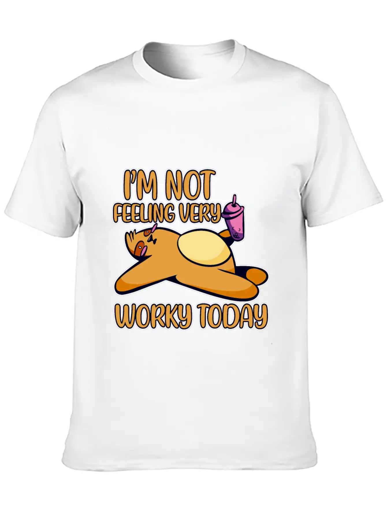 I'm Not Feeling Very Worky Today 2 Timeless Short Sleeve Tee – Comfy And Minimalist Design