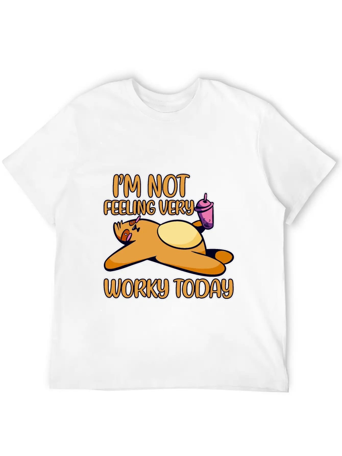 I'm Not Feeling Very Worky Today 2 Timeless Short Sleeve Tee – Comfy And Minimalist Design