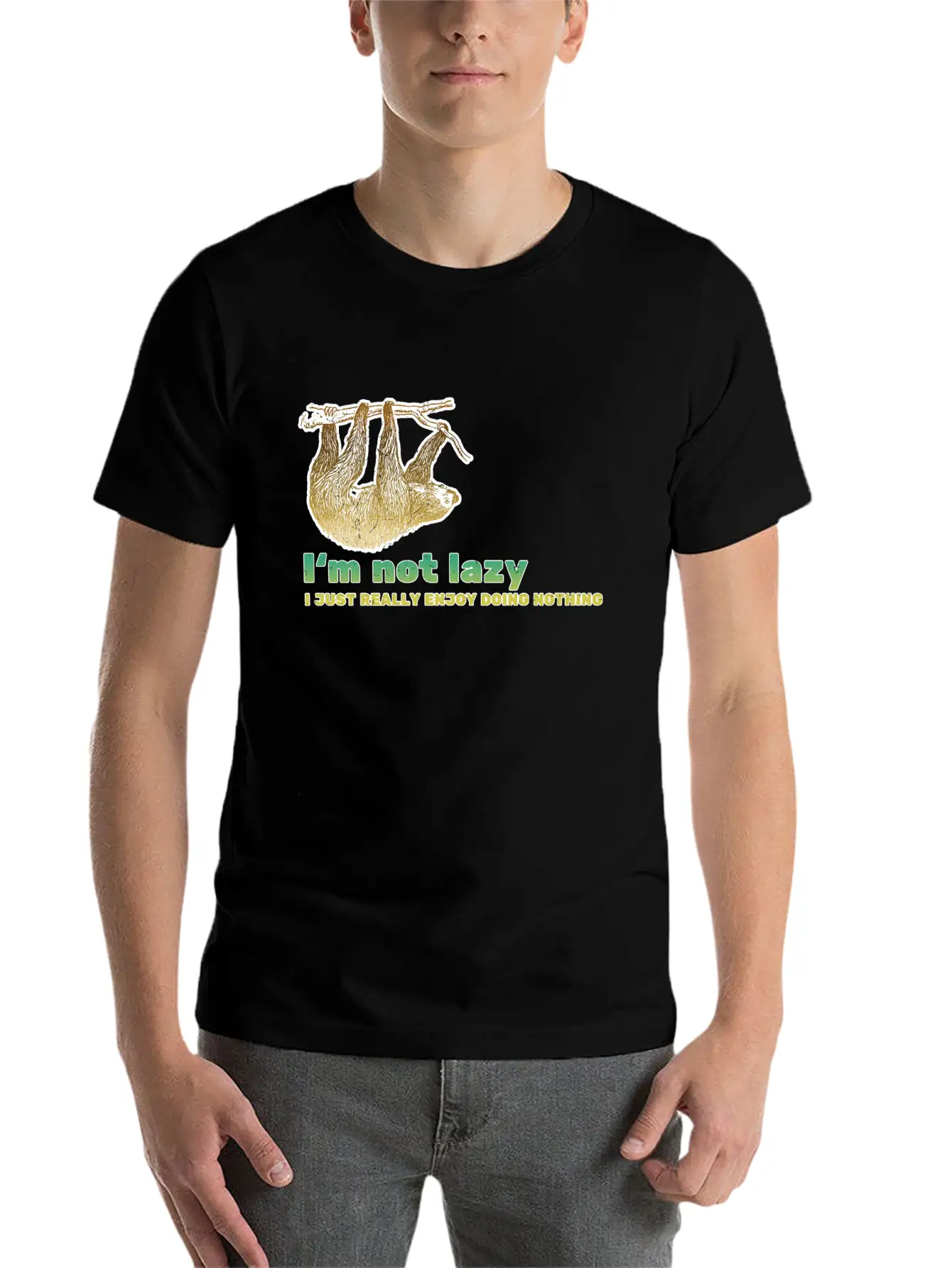 I'm Not Lazy - Sloth Saying Basic Graphic T-Shirt – Daily Comfort In Soft Cotton