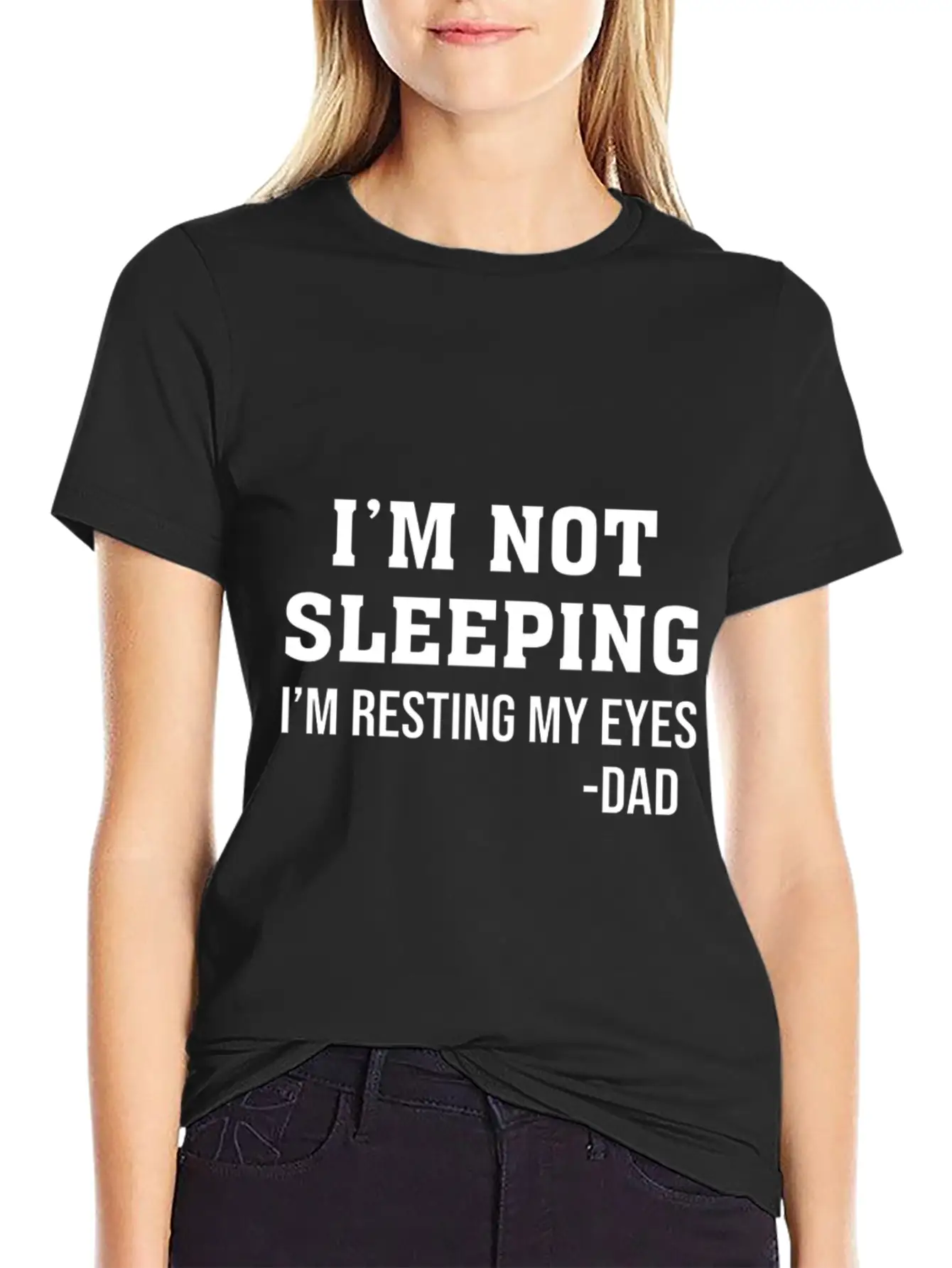 Im Not Sleeping Im Resting My Eyes T Shirti M Not Timeless Short Sleeve Tee – Comfy And Minimalist Design