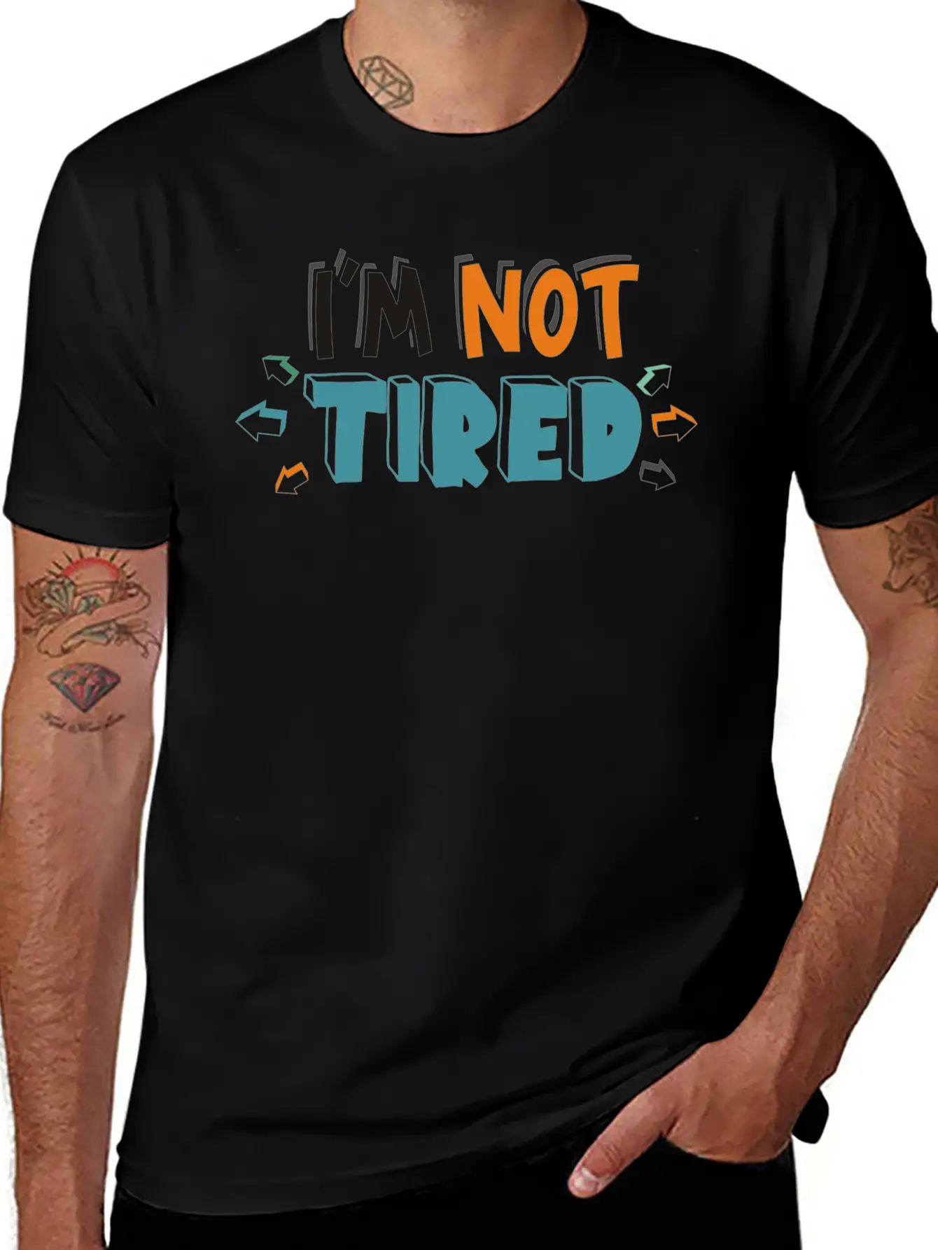 IM NOT TIRED Unisex Short Sleeve Soft Cotton T-Shirt – Casual Everyday Wear