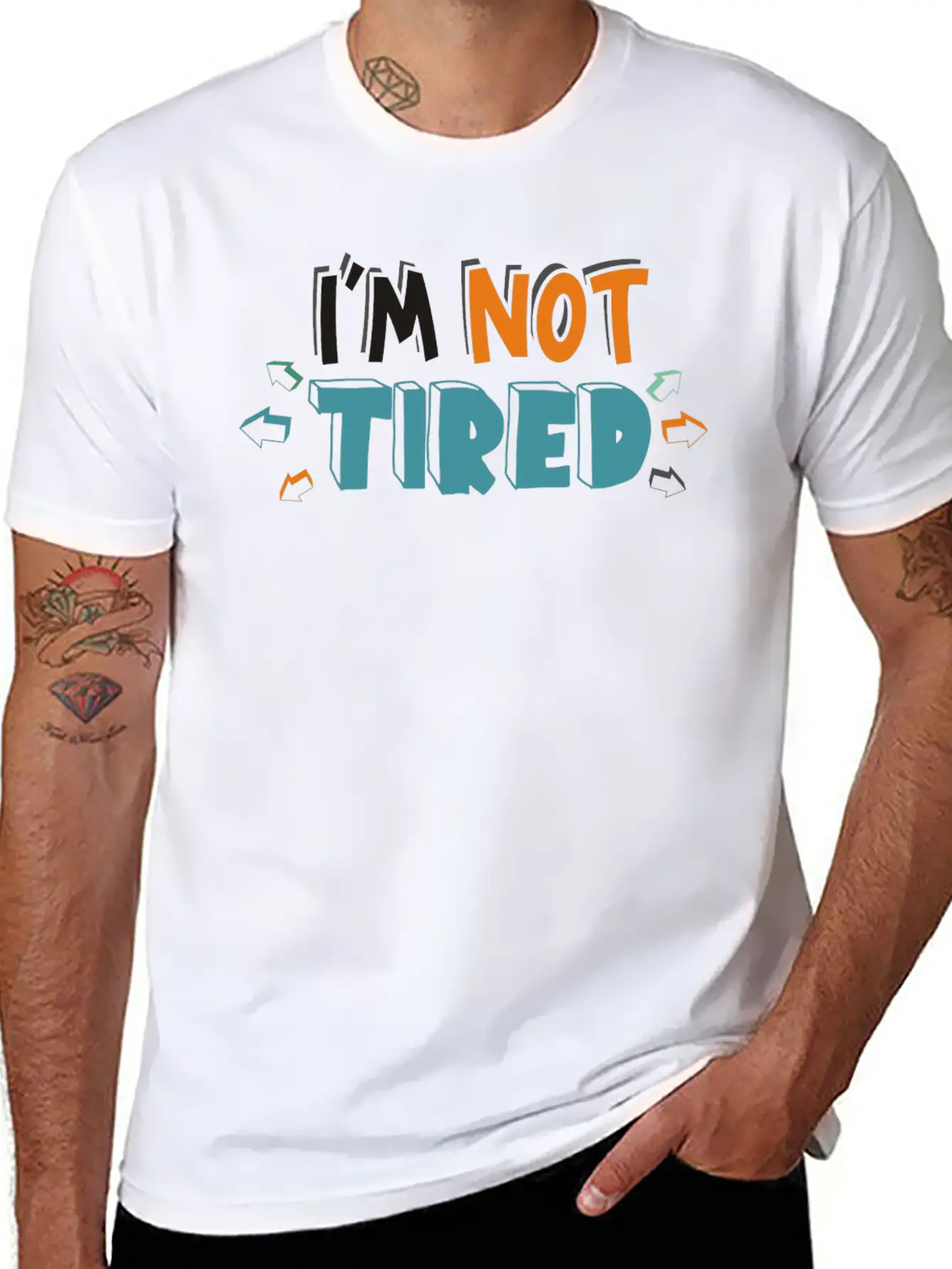 IM NOT TIRED Unisex Short Sleeve Soft Cotton T-Shirt – Casual Everyday Wear