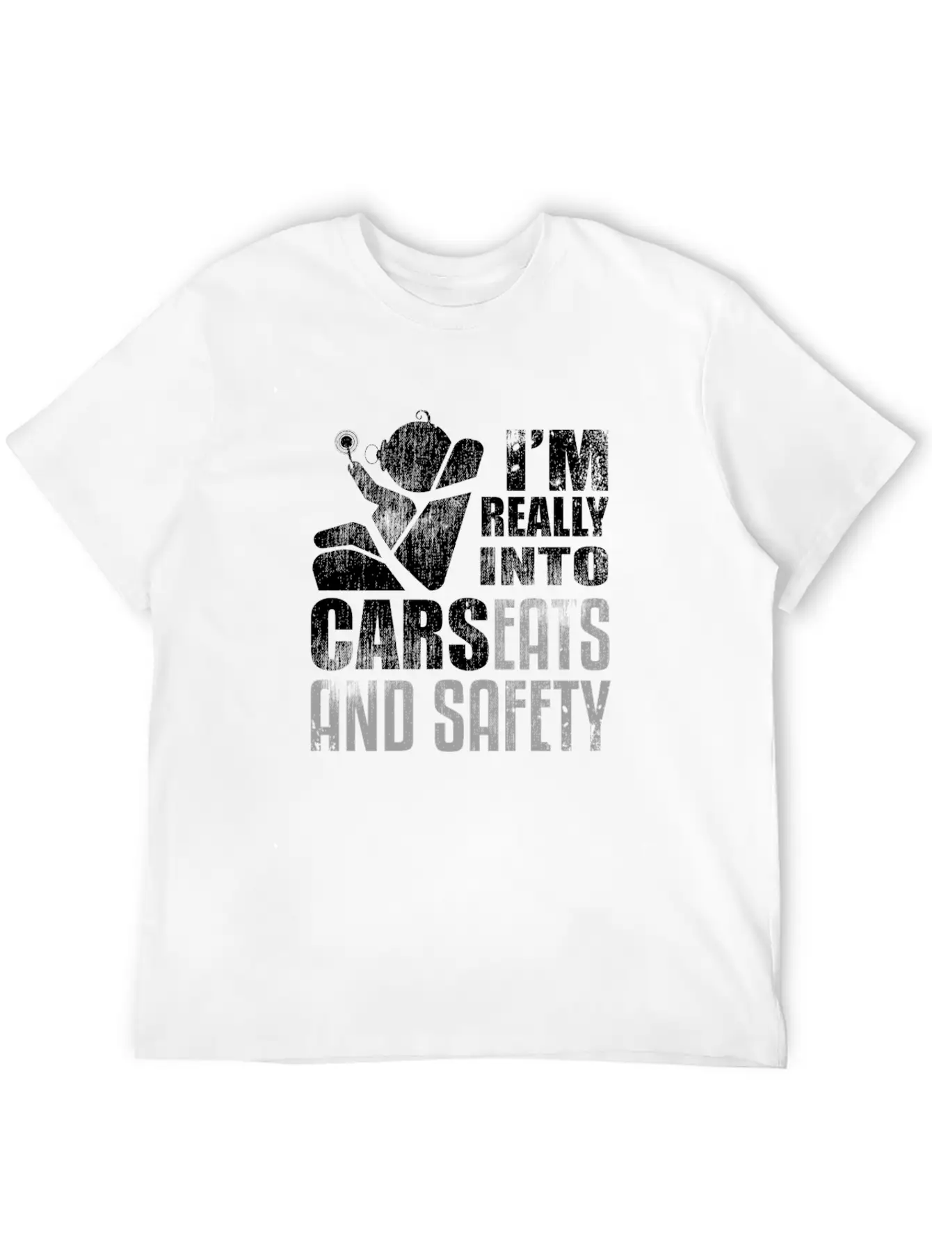 I'm Really Into Carseats And Safety Car Dad Father Unisex Short Sleeve Soft Cotton T-Shirt – Casual Everyday Wear