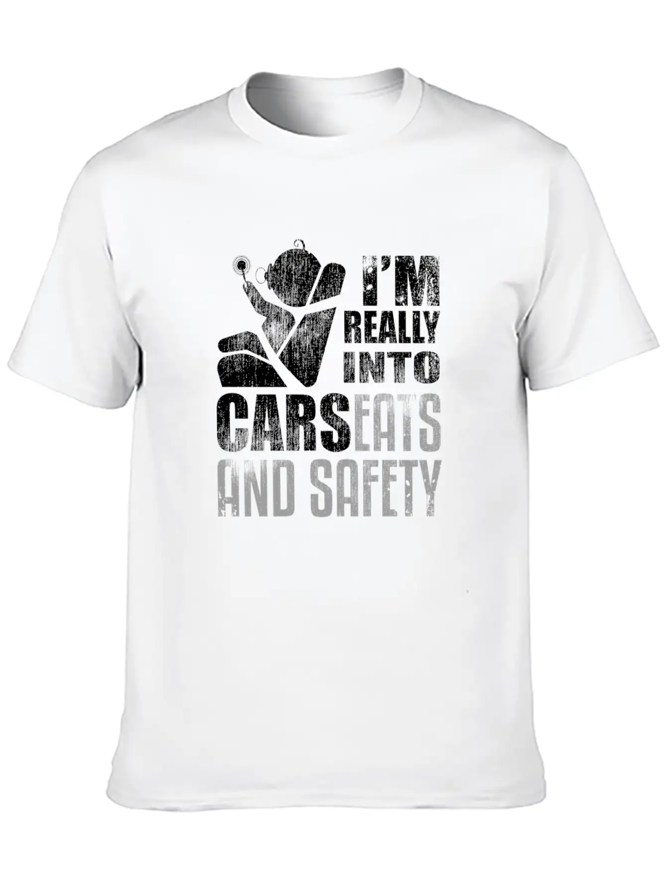 I'm Really Into Carseats And Safety Car Dad Father Unisex Short Sleeve Soft Cotton T-Shirt – Casual Everyday Wear