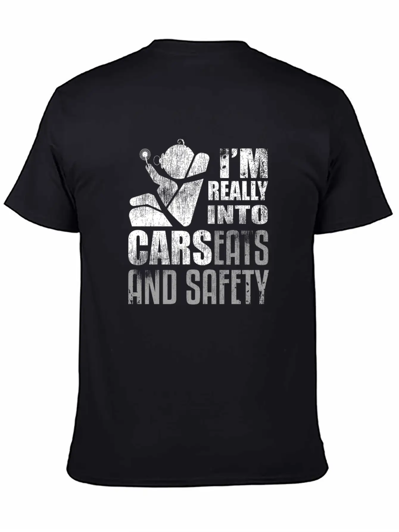I'm Really Into Carseats And Safety Car Dad Father Unisex Short Sleeve Soft Cotton T-Shirt – Casual Everyday Wear