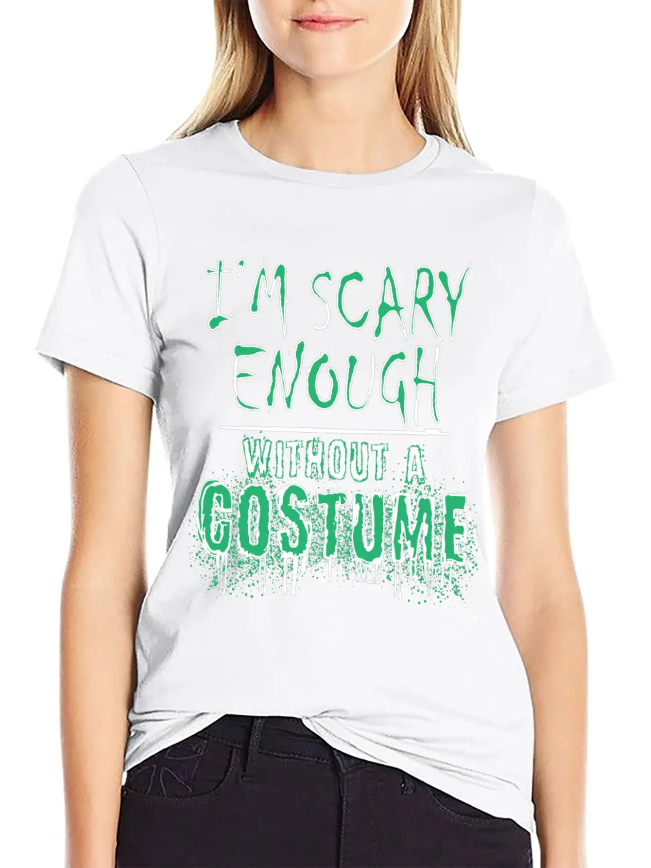I'm Scary Enough Without A Costume, Halloween Timeless Short Sleeve Tee – Comfy And Minimalist Design