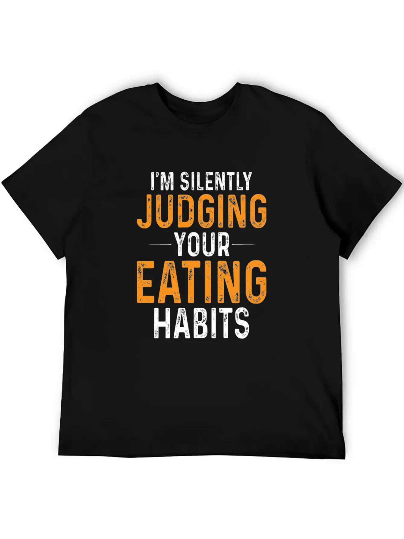 I'm Silently Judging Your Eating Habits,Nutritioni Timeless Short Sleeve Tee – Comfy And Minimalist Design
