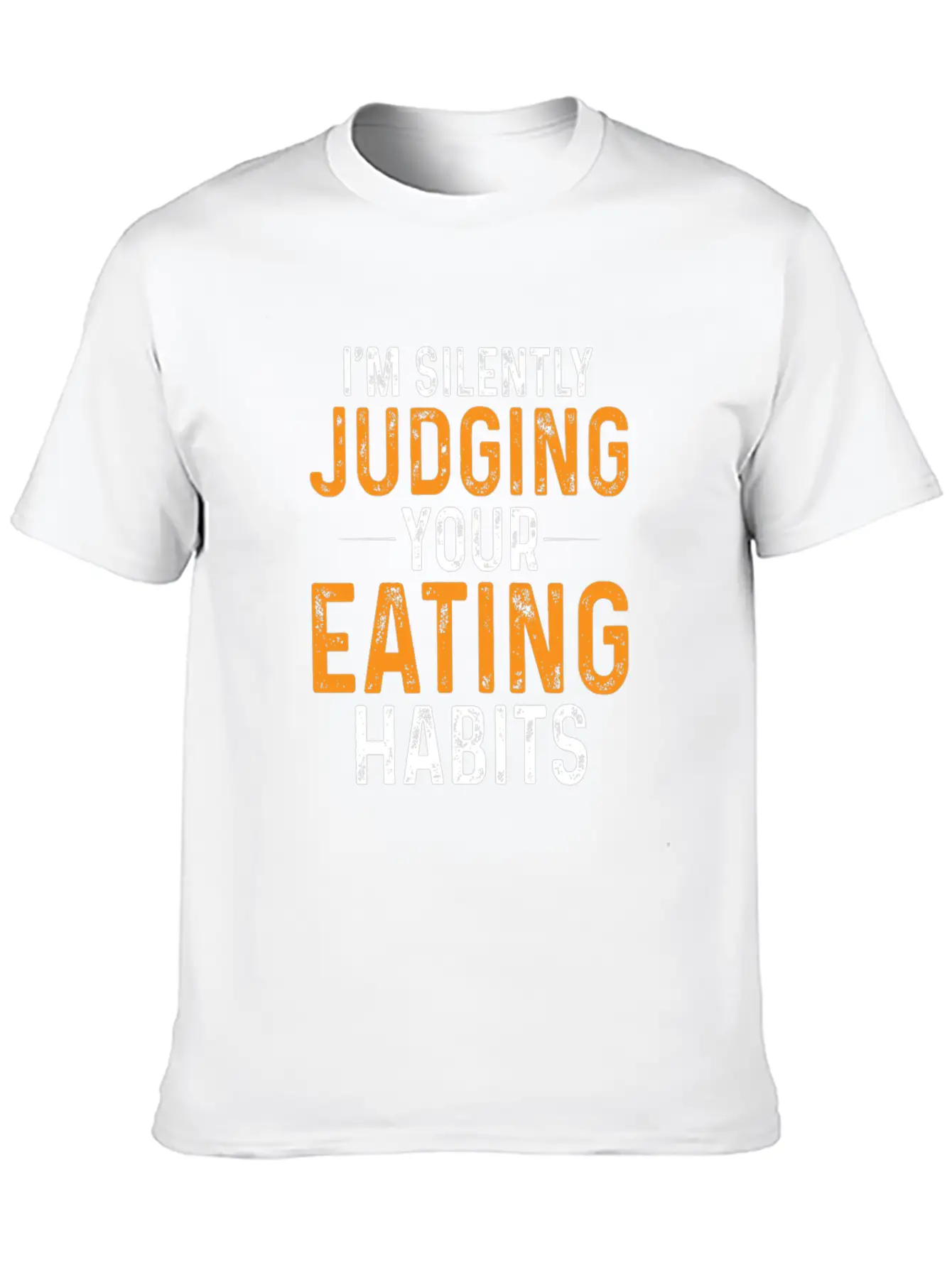 I'm Silently Judging Your Eating Habits,Nutritioni Timeless Short Sleeve Tee – Comfy And Minimalist Design