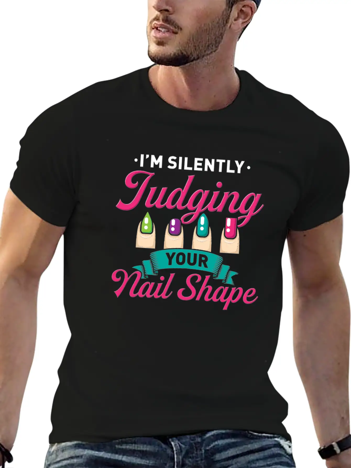 I´M Silently Judging Your Nail Design Manicure Basic Graphic T-Shirt – Daily Comfort In Soft Cotton