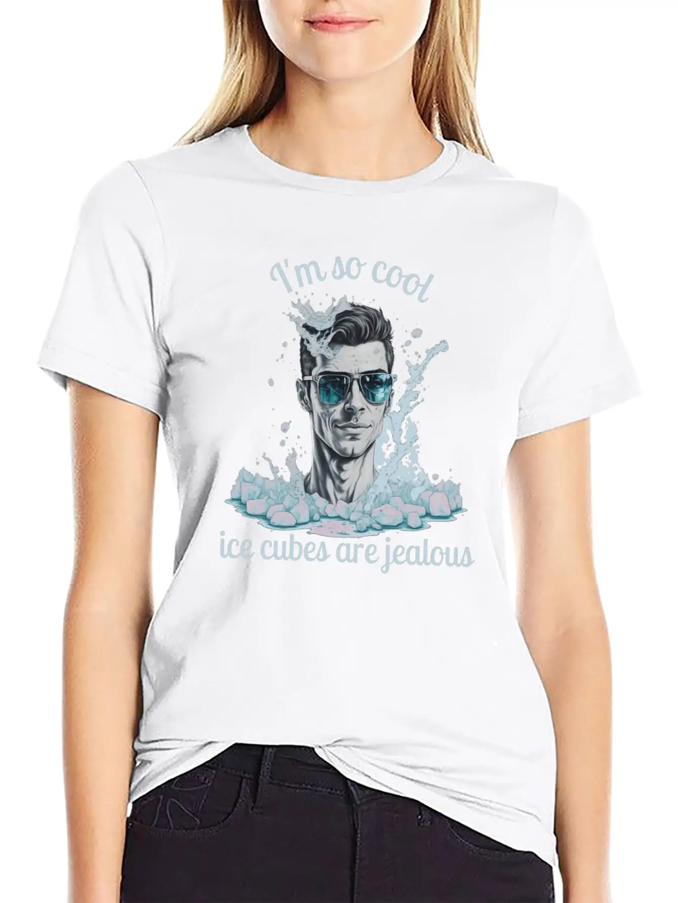 Im So Cool Ice Cubes Are Jealous 1 B Unisex Short Sleeve Soft Cotton T-Shirt – Casual Everyday Wear