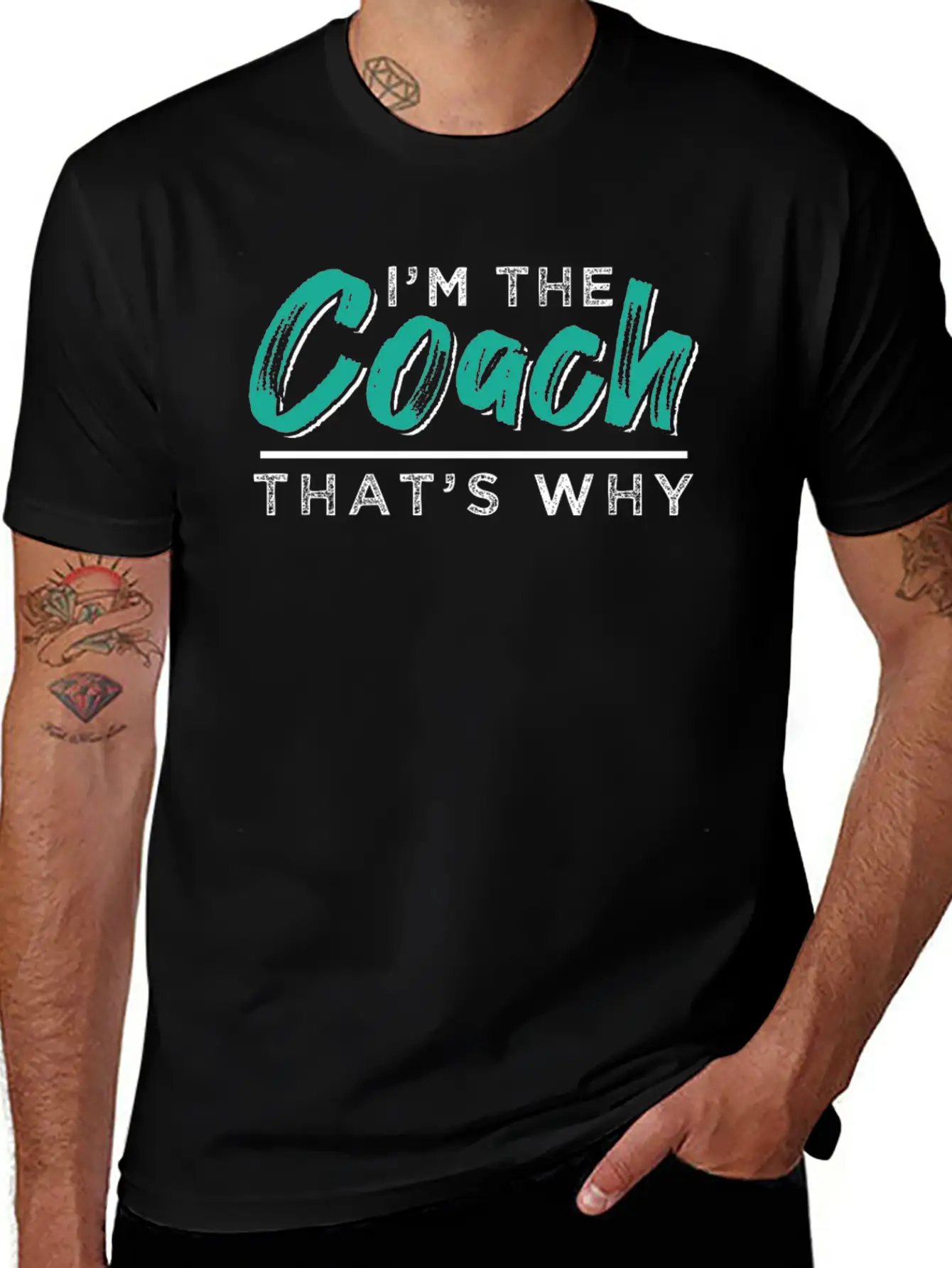 I'm The Coach - That's Why Stylish Everyday T-Shirt – Unisex Basic Cotton Tee