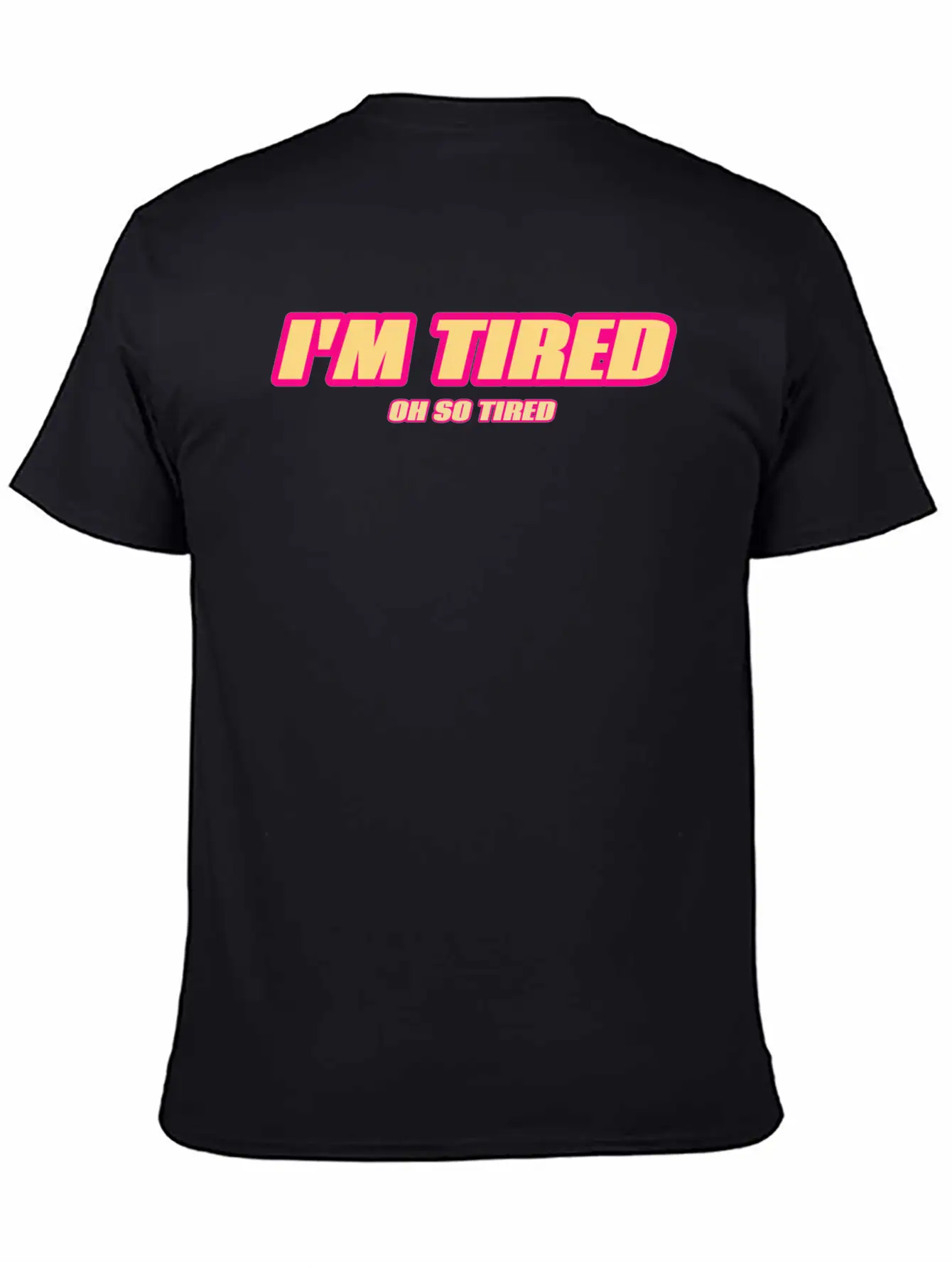 I'm Tired. Comfortable Minimalist Graphic Tee – Summer Style Essential