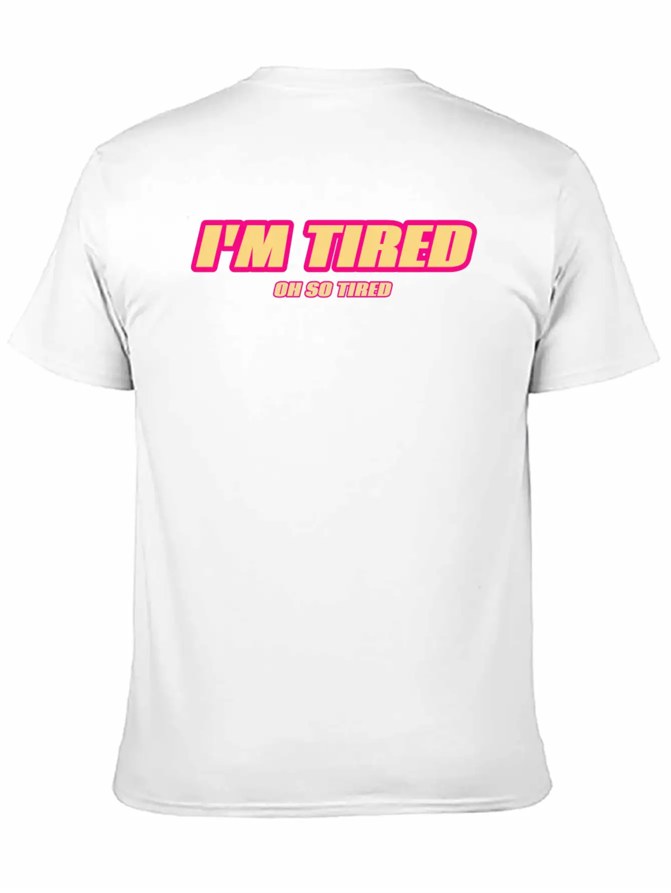 I'm Tired. Comfortable Minimalist Graphic Tee – Summer Style Essential