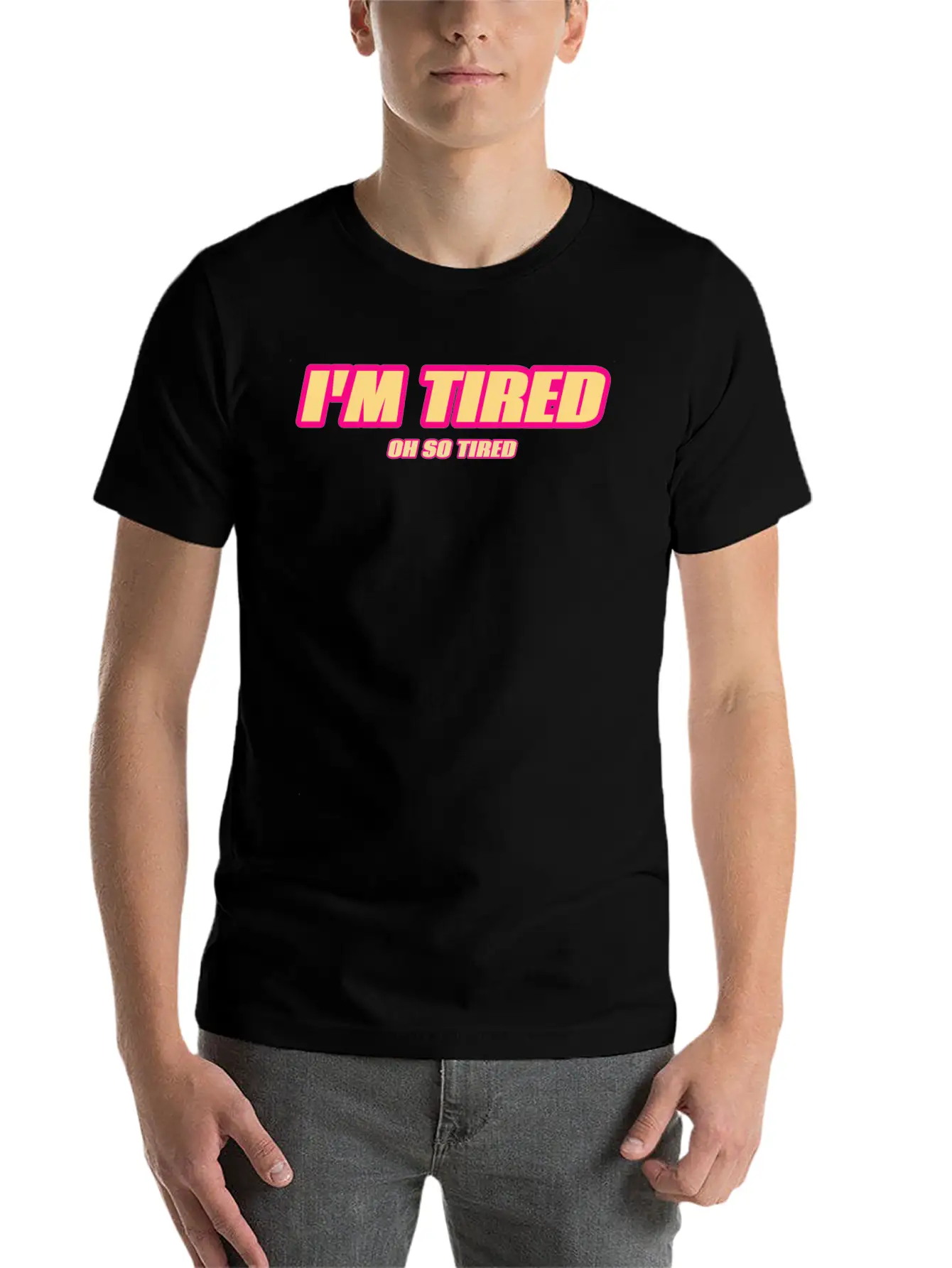 I'm Tired. Comfortable Minimalist Graphic Tee – Summer Style Essential