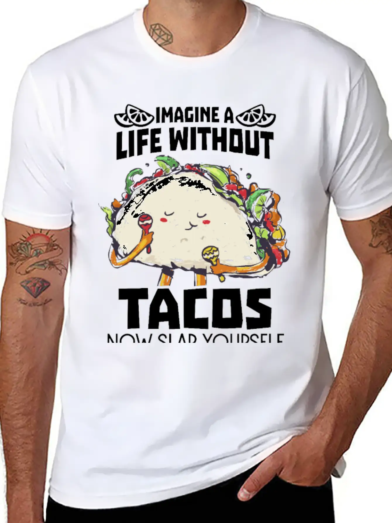 Imagine A Life Without Tacos Now Slap Yourself And Timeless Short Sleeve Tee – Comfy And Minimalist Design