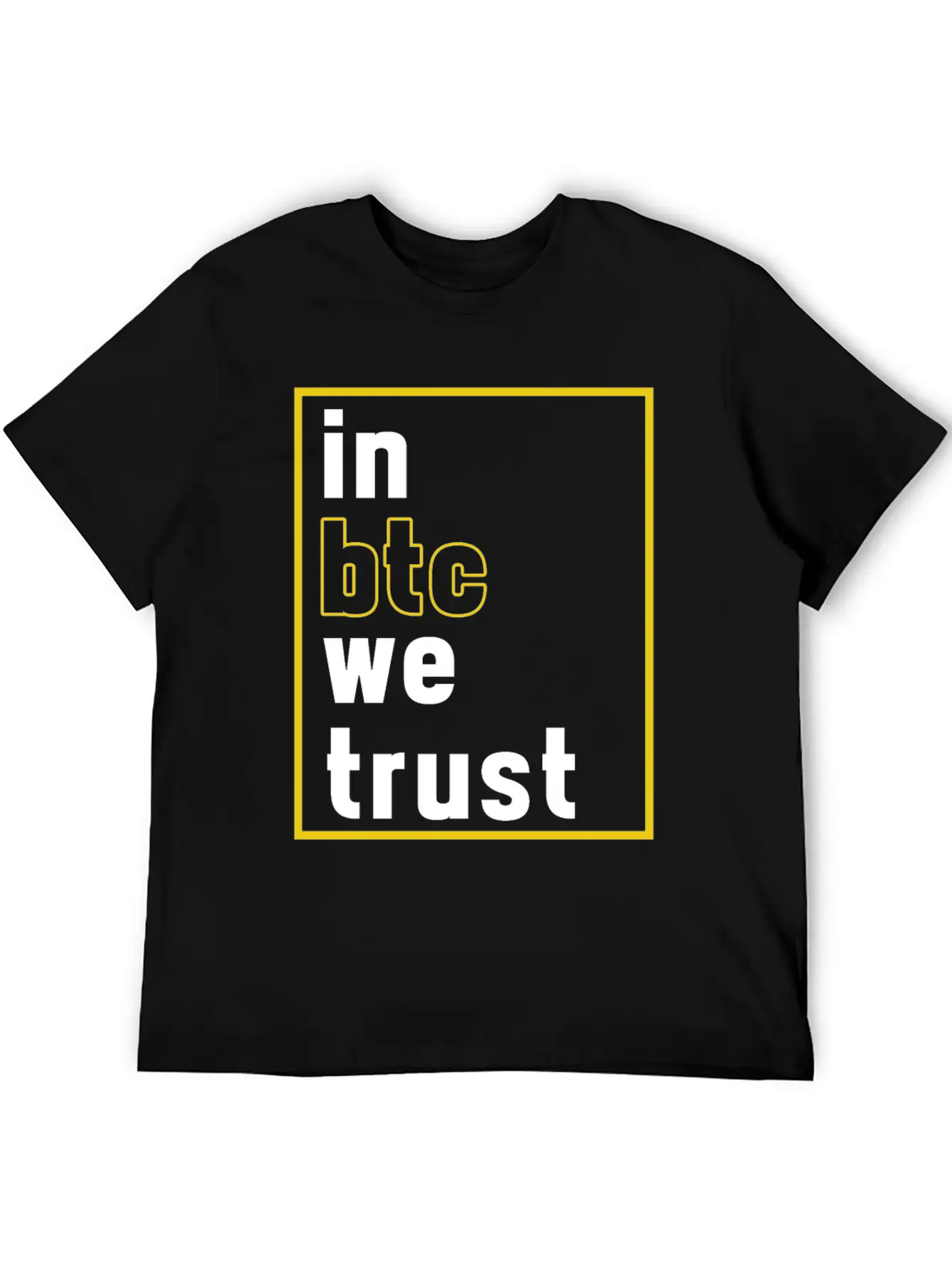 In BTC We Trust Crypto Bitcoin Cryptocurrency Gift Unisex Short Sleeve Soft Cotton T-Shirt – Casual Everyday Wear