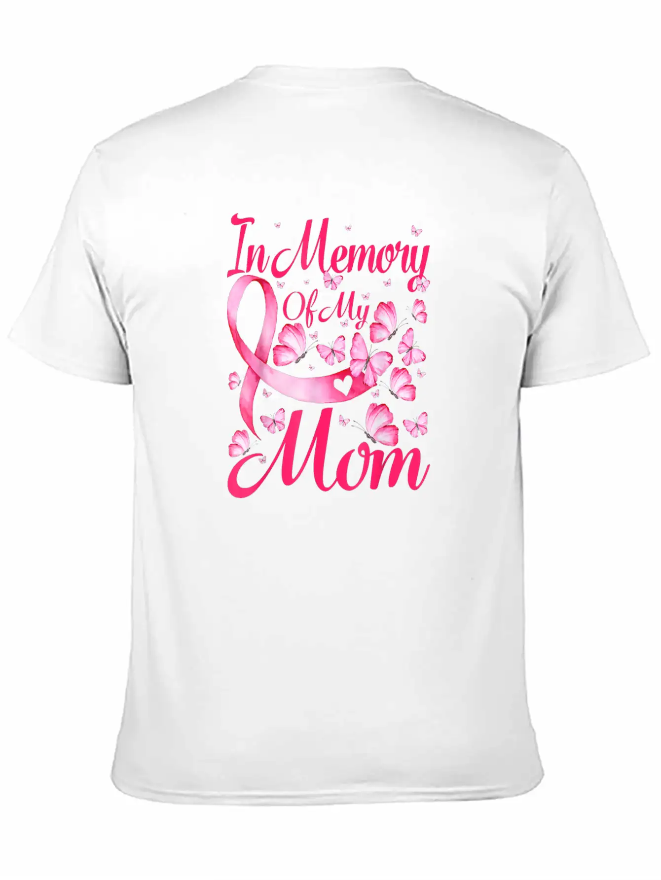 In Memory Of My Mom Butterfly Breast Cancer Awaren Unisex Casual T-Shirt – Clean Design For Daily Comfort