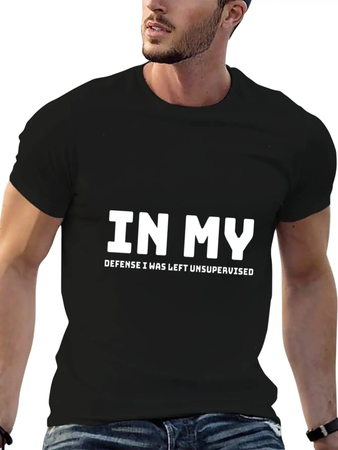 In My Defense I Was Left Unsupervised Unisex Short Sleeve Soft Cotton T-Shirt – Casual Everyday Wear
