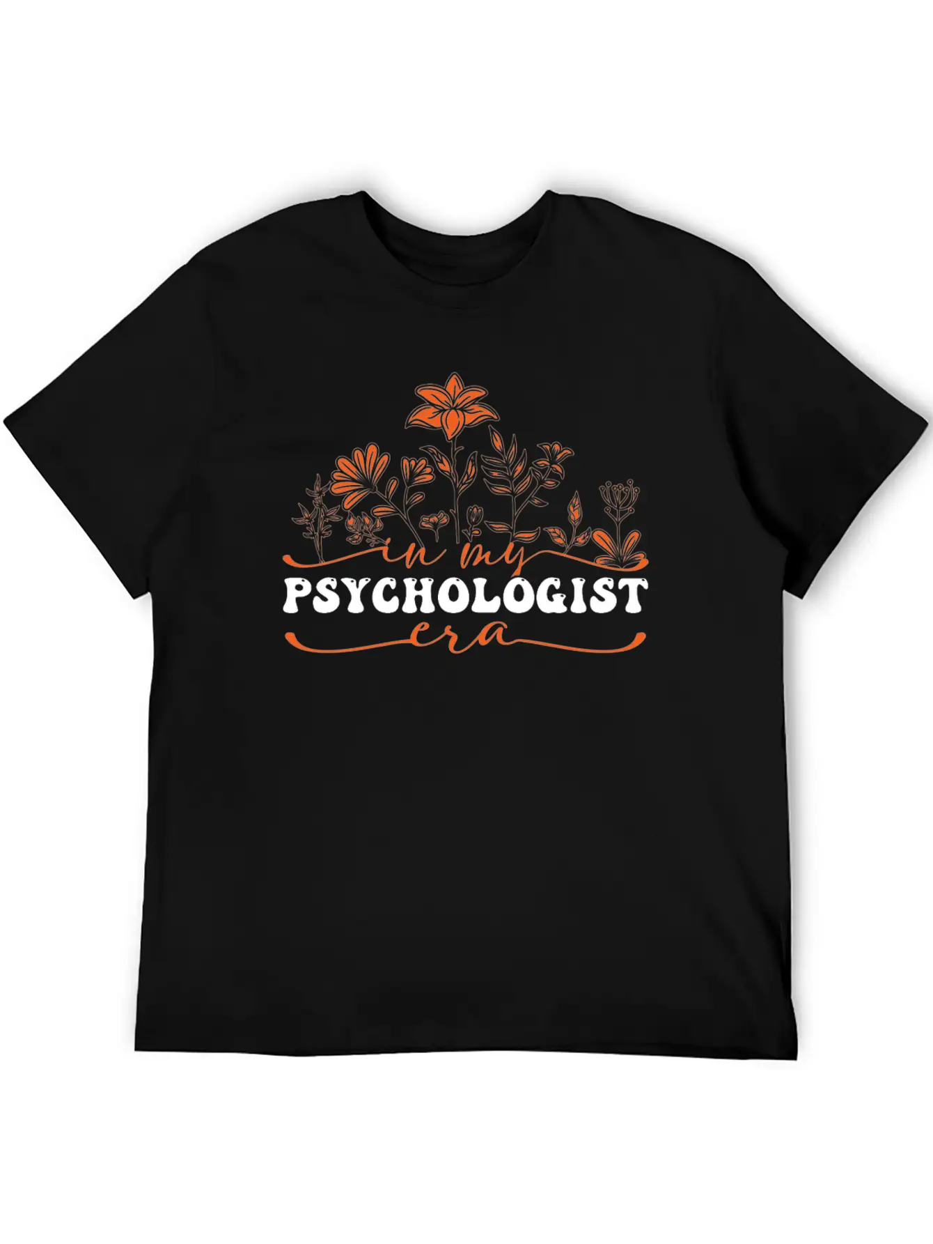 In My Psychologist Era Floral Art Stylish Everyday T-Shirt – Unisex Basic Cotton Tee