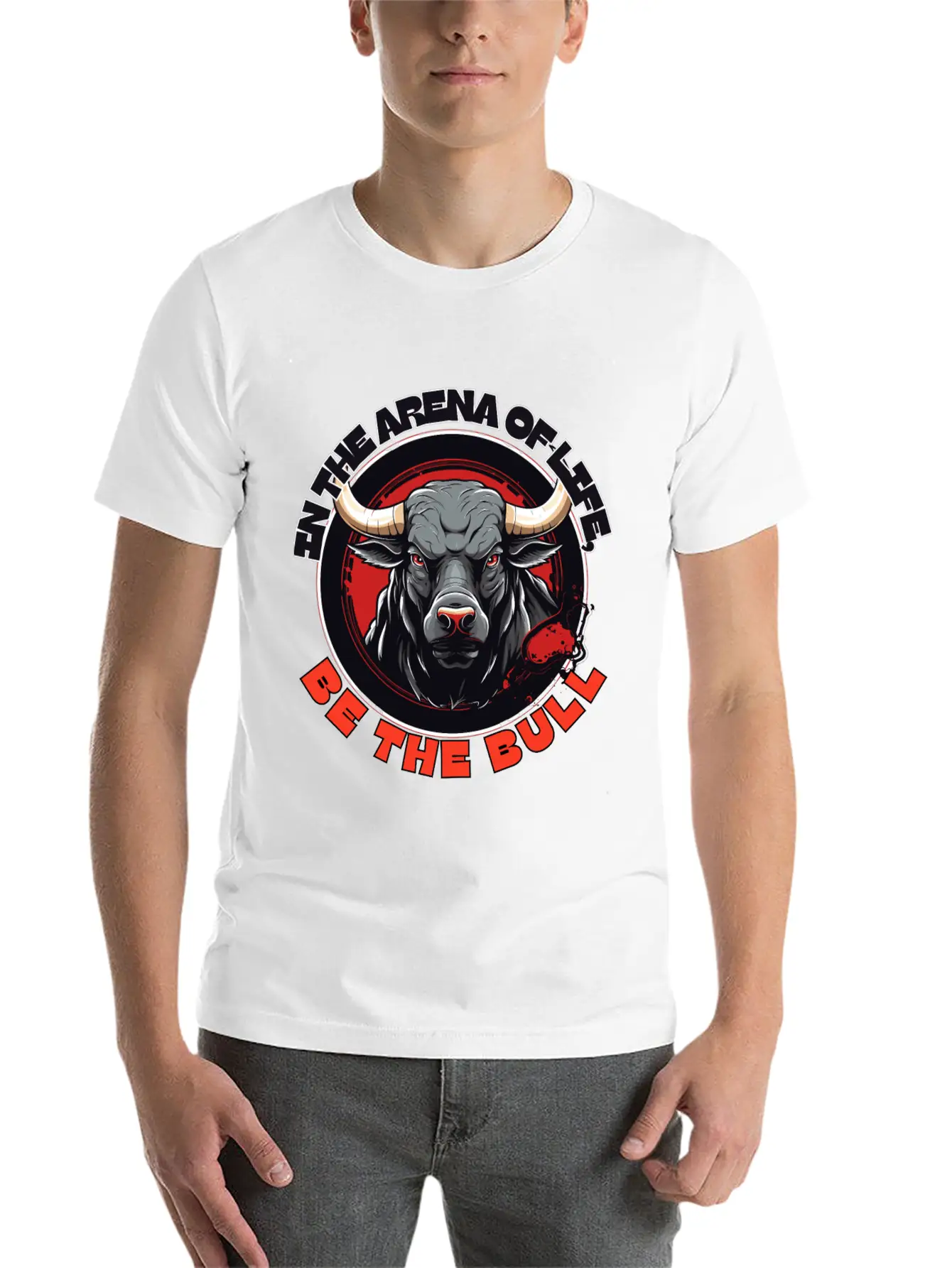 In The Arena Of Life, Be The Bull Basic Graphic T-Shirt – Daily Comfort In Soft Cotton
