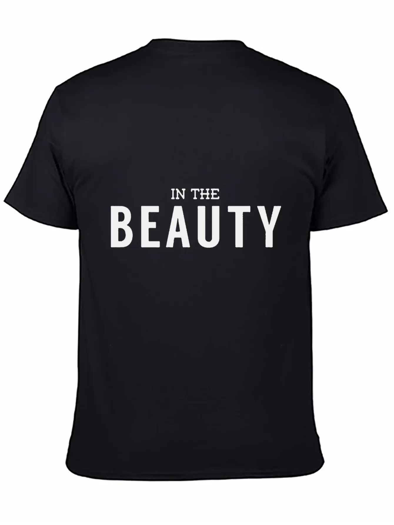 In The Beauty Funny Comfortable Minimalist Graphic Tee – Summer Style Essential