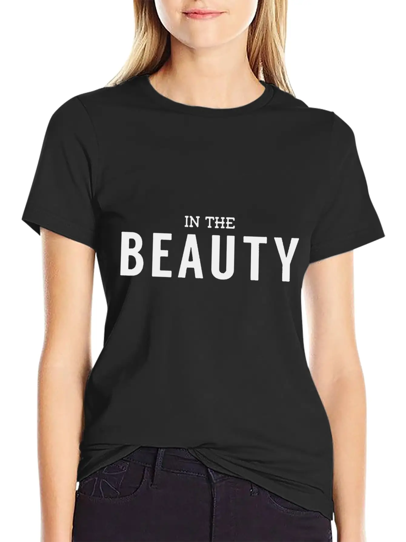 In The Beauty Funny Comfortable Minimalist Graphic Tee – Summer Style Essential