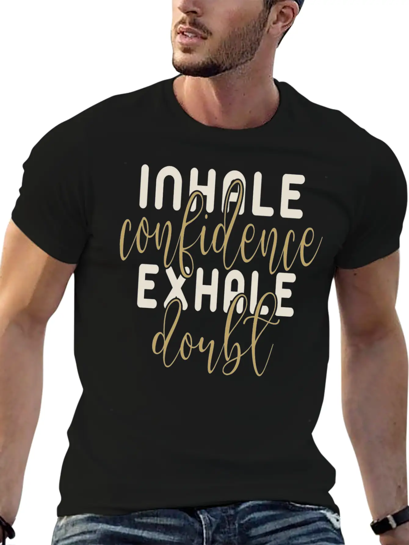 Inhale Confidence Exhale Doubt Stylish Everyday T-Shirt – Unisex Basic Cotton Tee