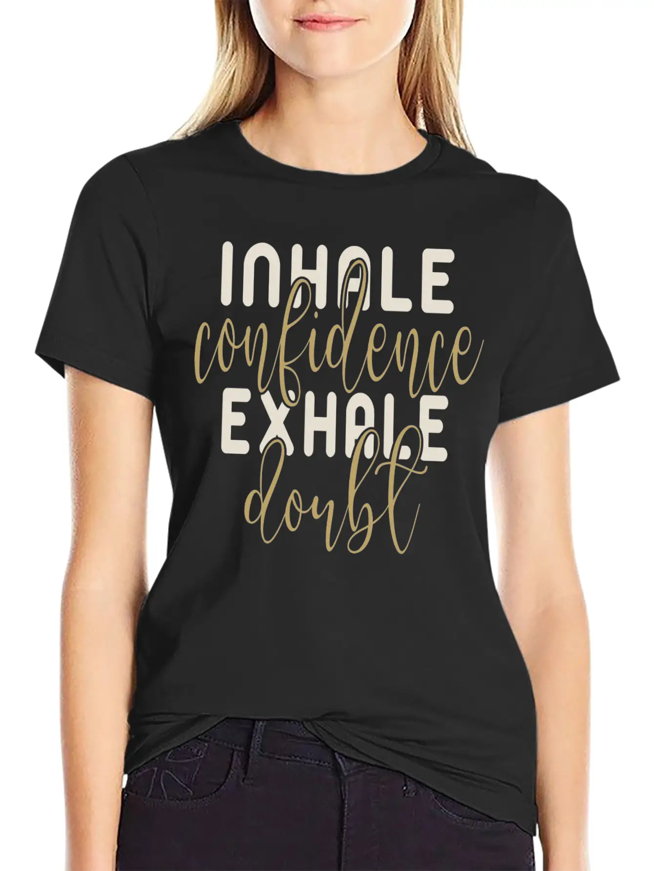 Inhale Confidence Exhale Doubt Stylish Everyday T-Shirt – Unisex Basic Cotton Tee