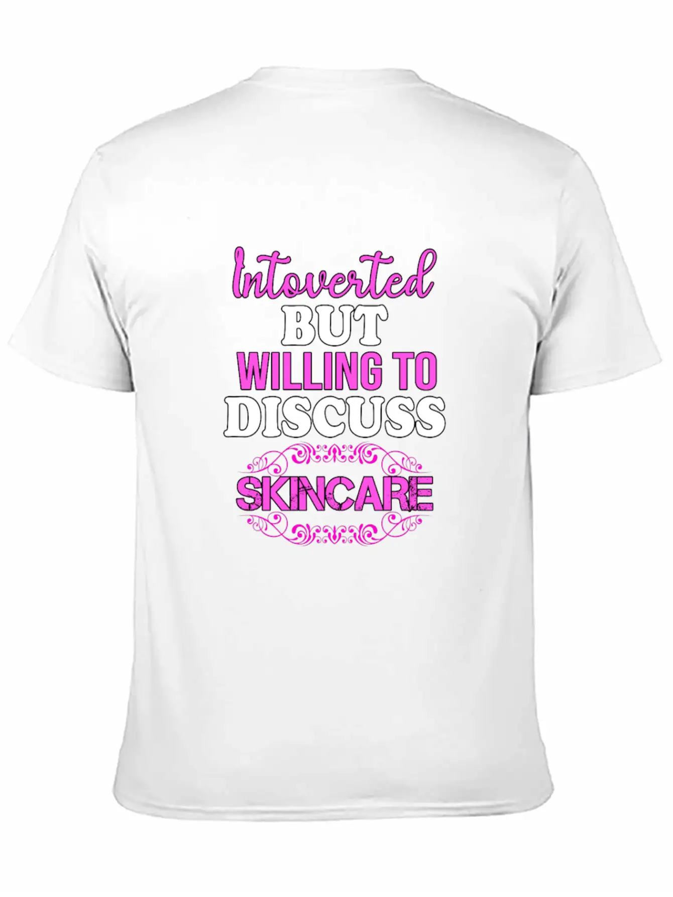 Introverted But Willing To Discuss Skincare Comfortable Minimalist Graphic Tee – Summer Style Essential