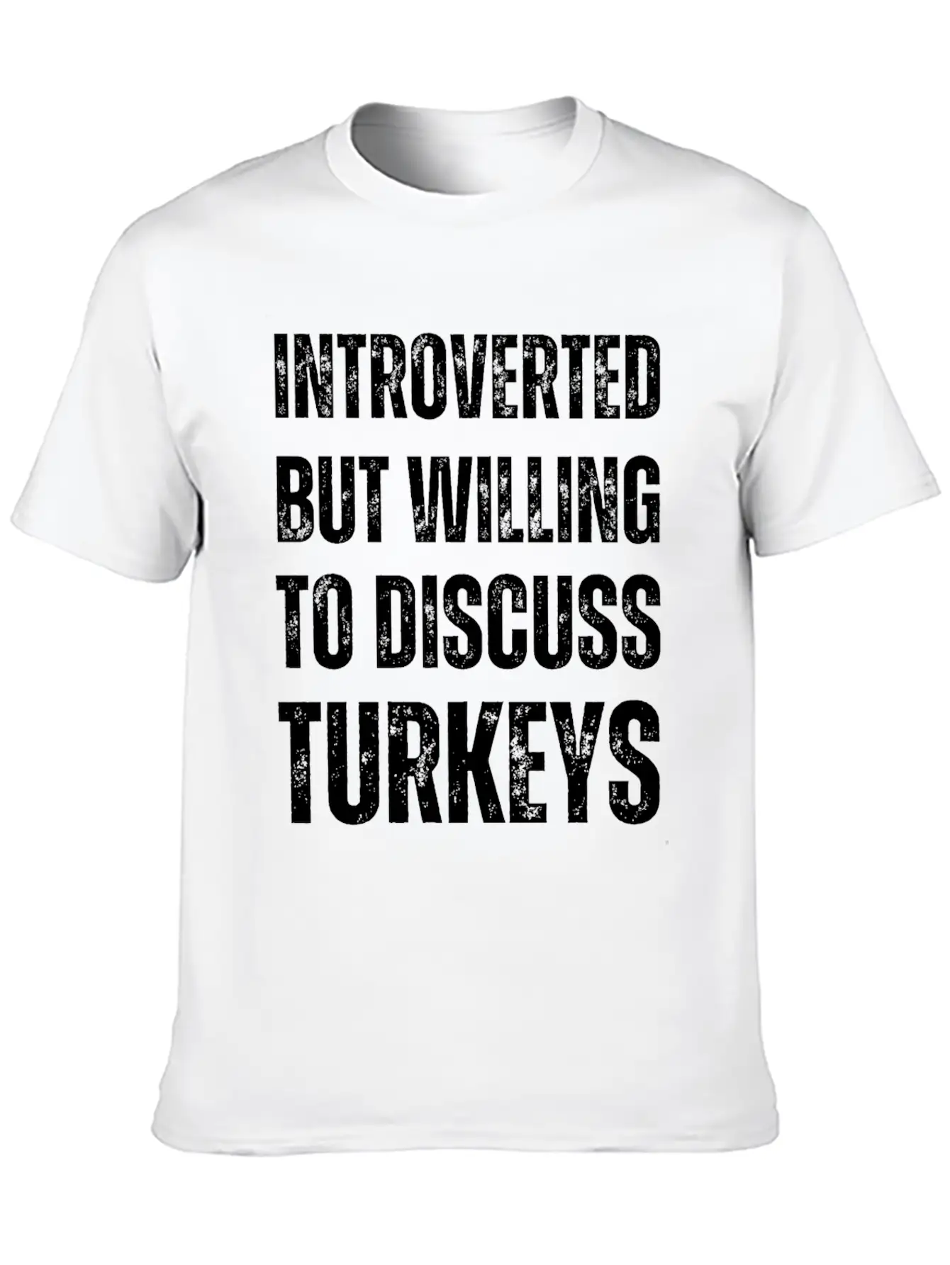 Introverted But Willing To Discuss Turkeys Timeless Short Sleeve Tee – Comfy And Minimalist Design
