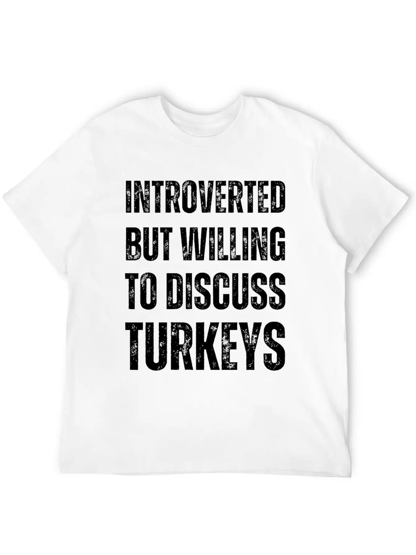 Introverted But Willing To Discuss Turkeys Timeless Short Sleeve Tee – Comfy And Minimalist Design