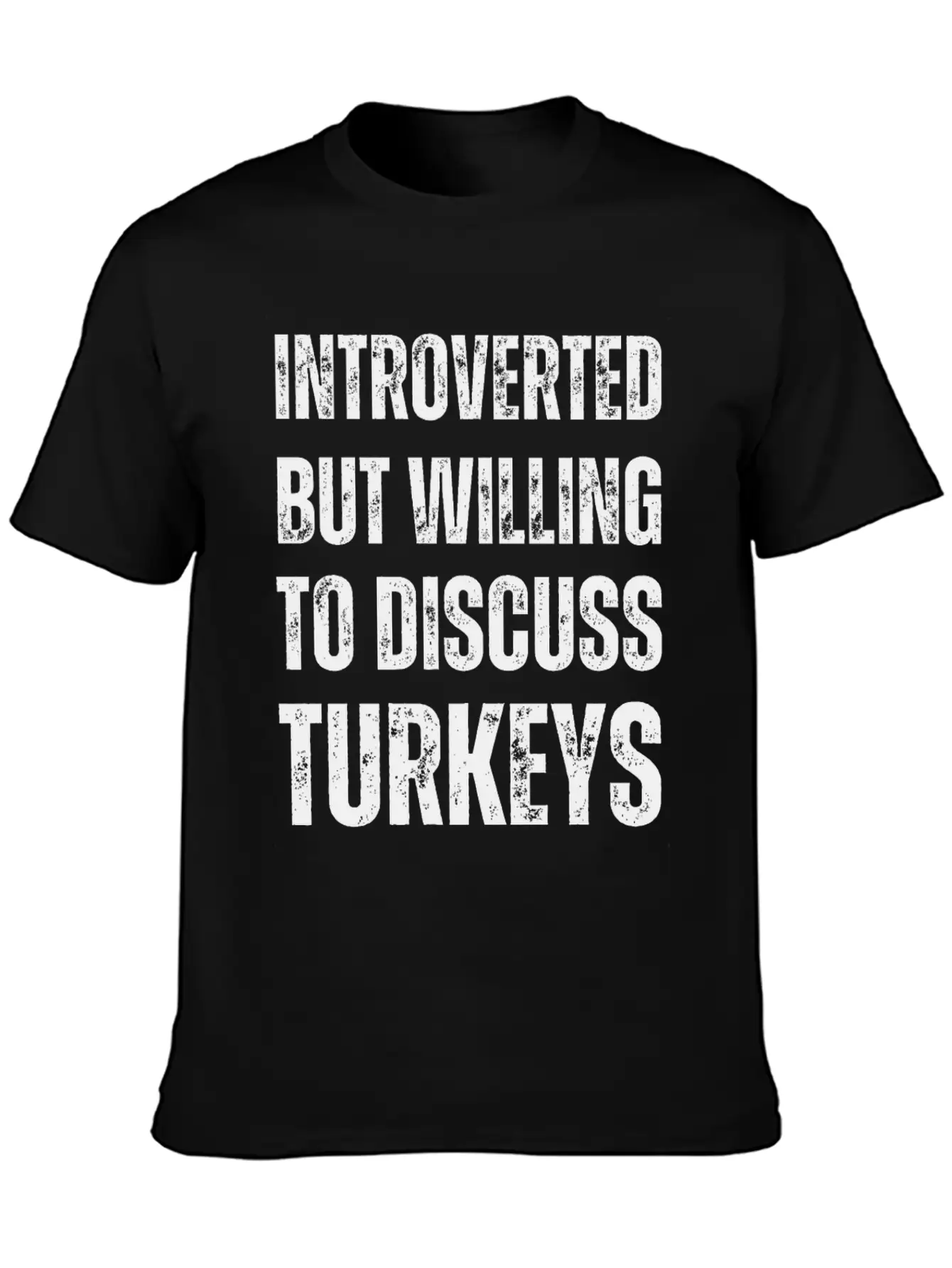 Introverted But Willing To Discuss Turkeys Timeless Short Sleeve Tee – Comfy And Minimalist Design