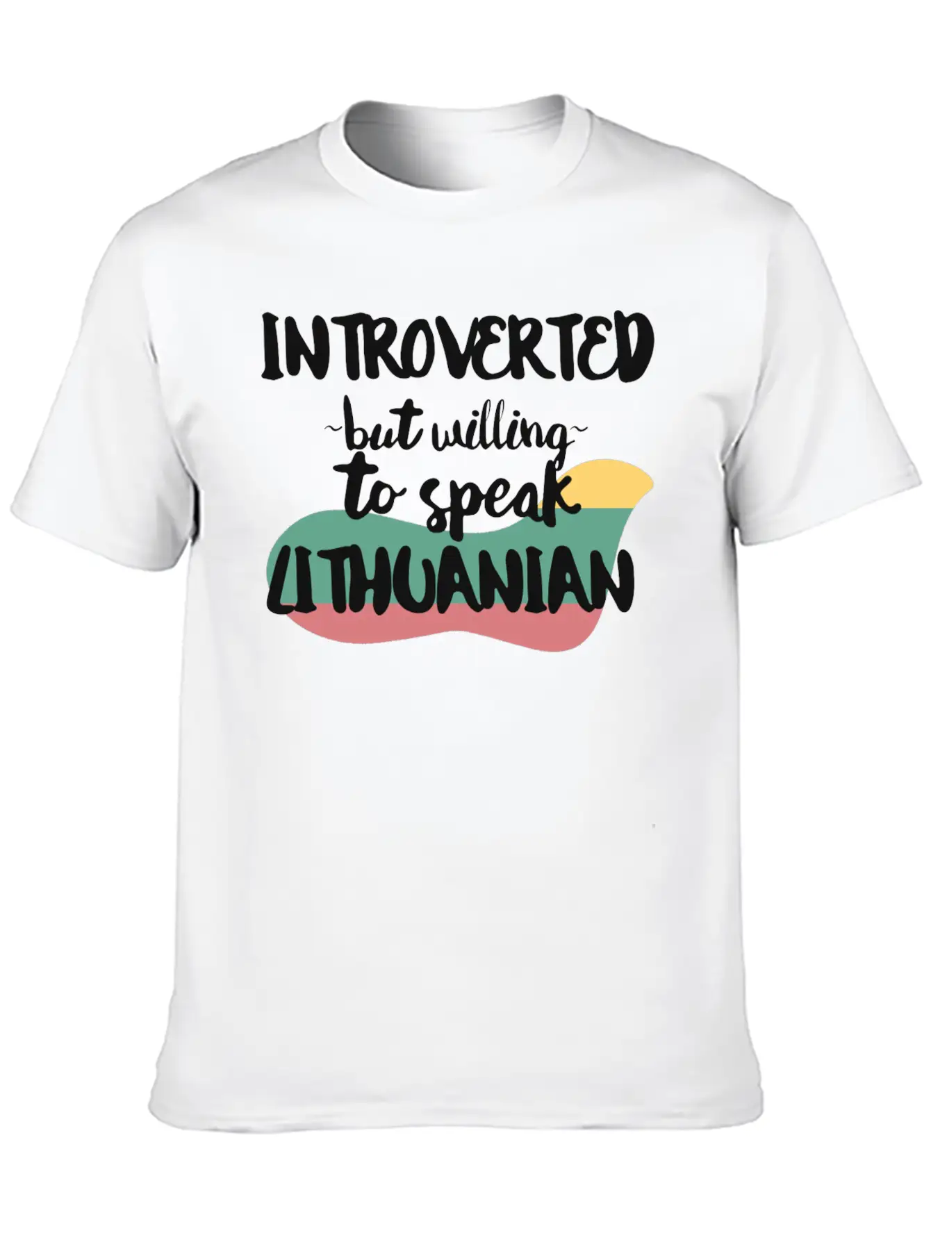 Introverted But Willing To Speak Lithuanian Stylish Everyday T-Shirt – Unisex Basic Cotton Tee