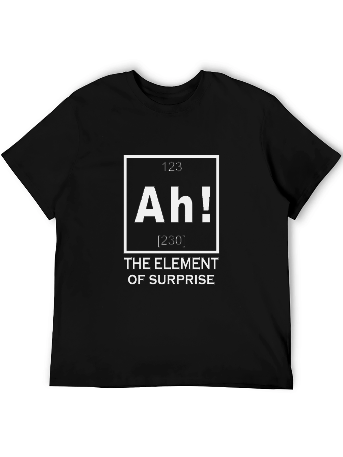 Element of Surprise T-Shirt