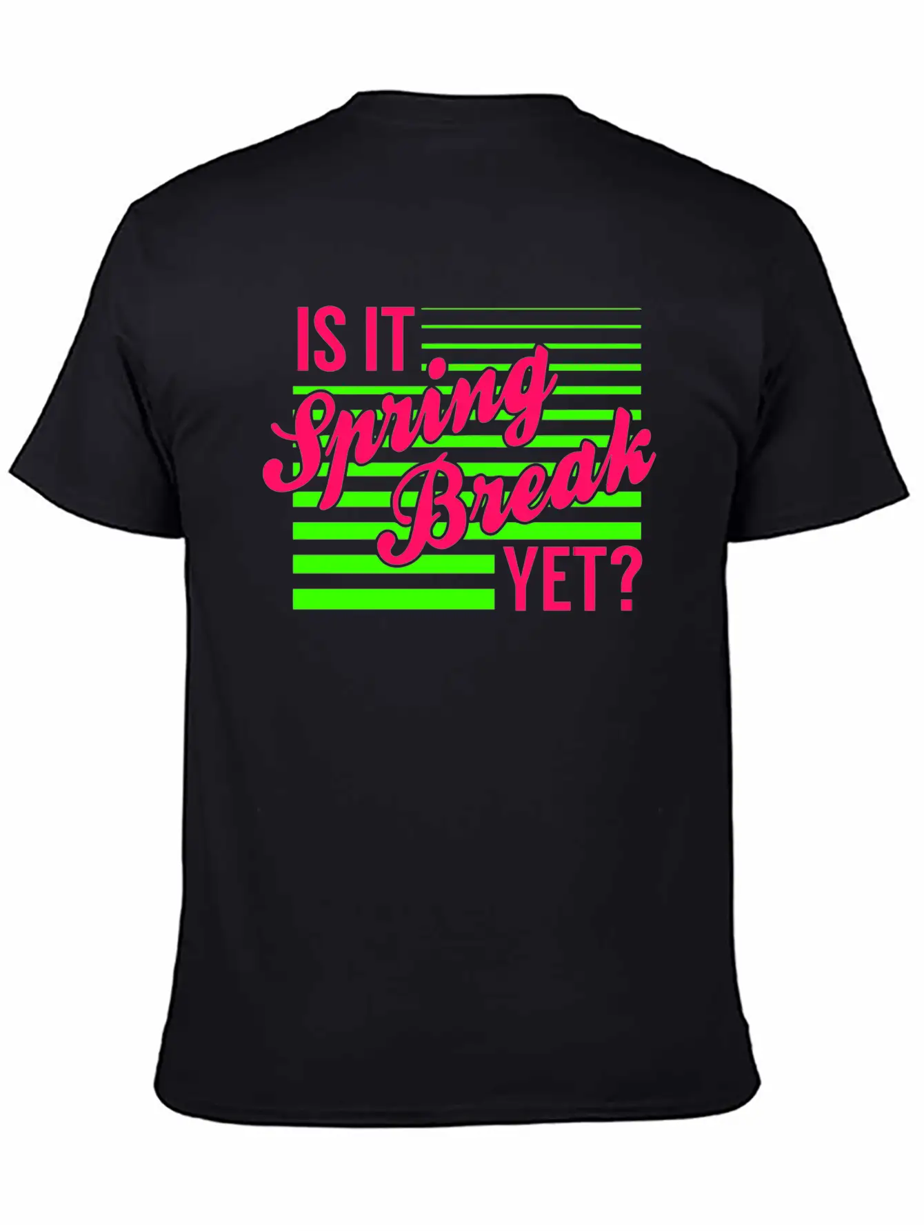 Is It Spring Break Yet Timeless Short Sleeve Tee – Comfy And Minimalist Design