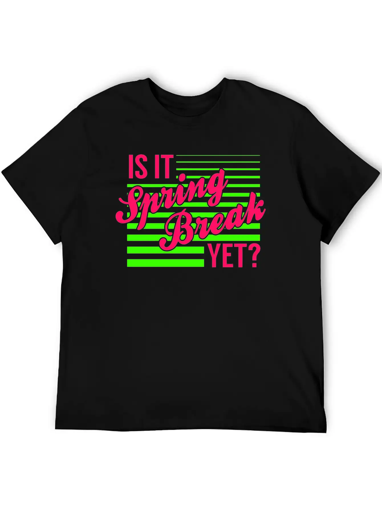 Is It Spring Break Yet Timeless Short Sleeve Tee – Comfy And Minimalist Design